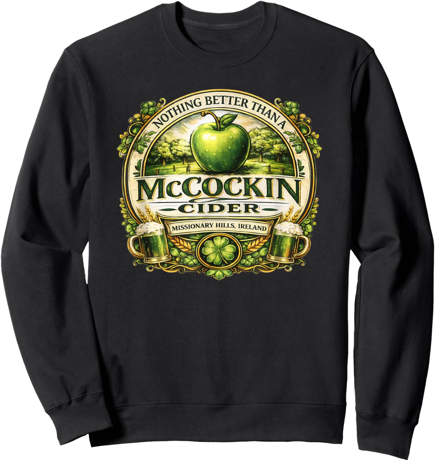 McCockin Cider St Patrick’s Day Edition Irish Sweatshirt - Sweatshirt | Black