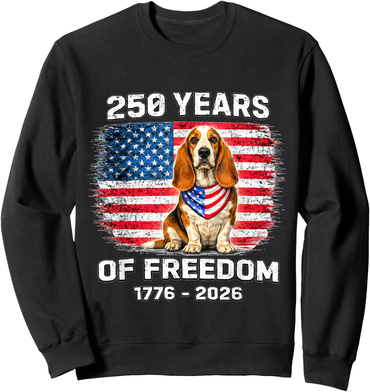 250 Years America Anniversary Basset Hound 250th annivers Sweatshirt - Sweatshirt | Black