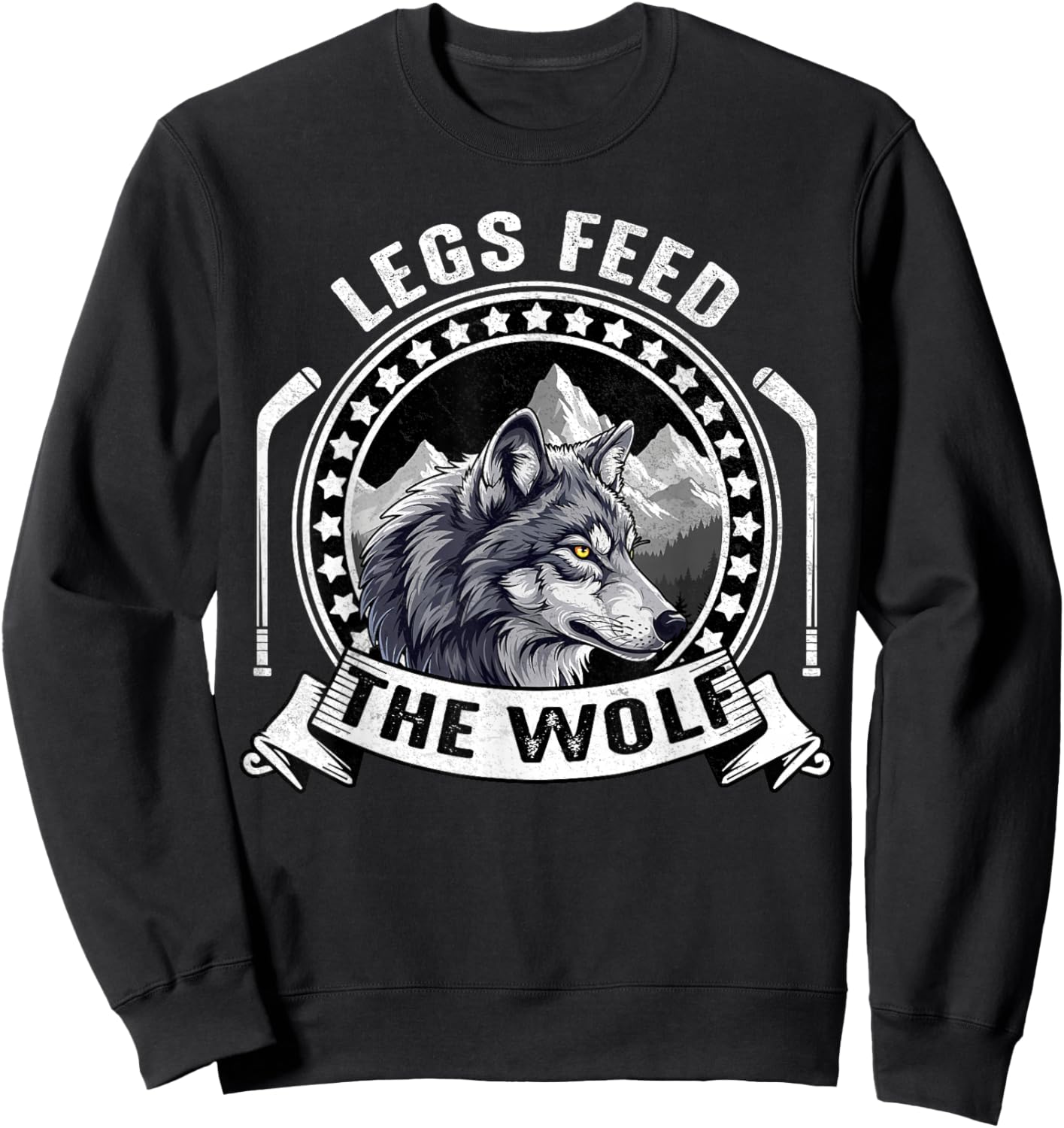 Legs Feed The Wolf Athletic Spirit Workout Motivation Sports Sweatshirt - Sweatshirt | Black