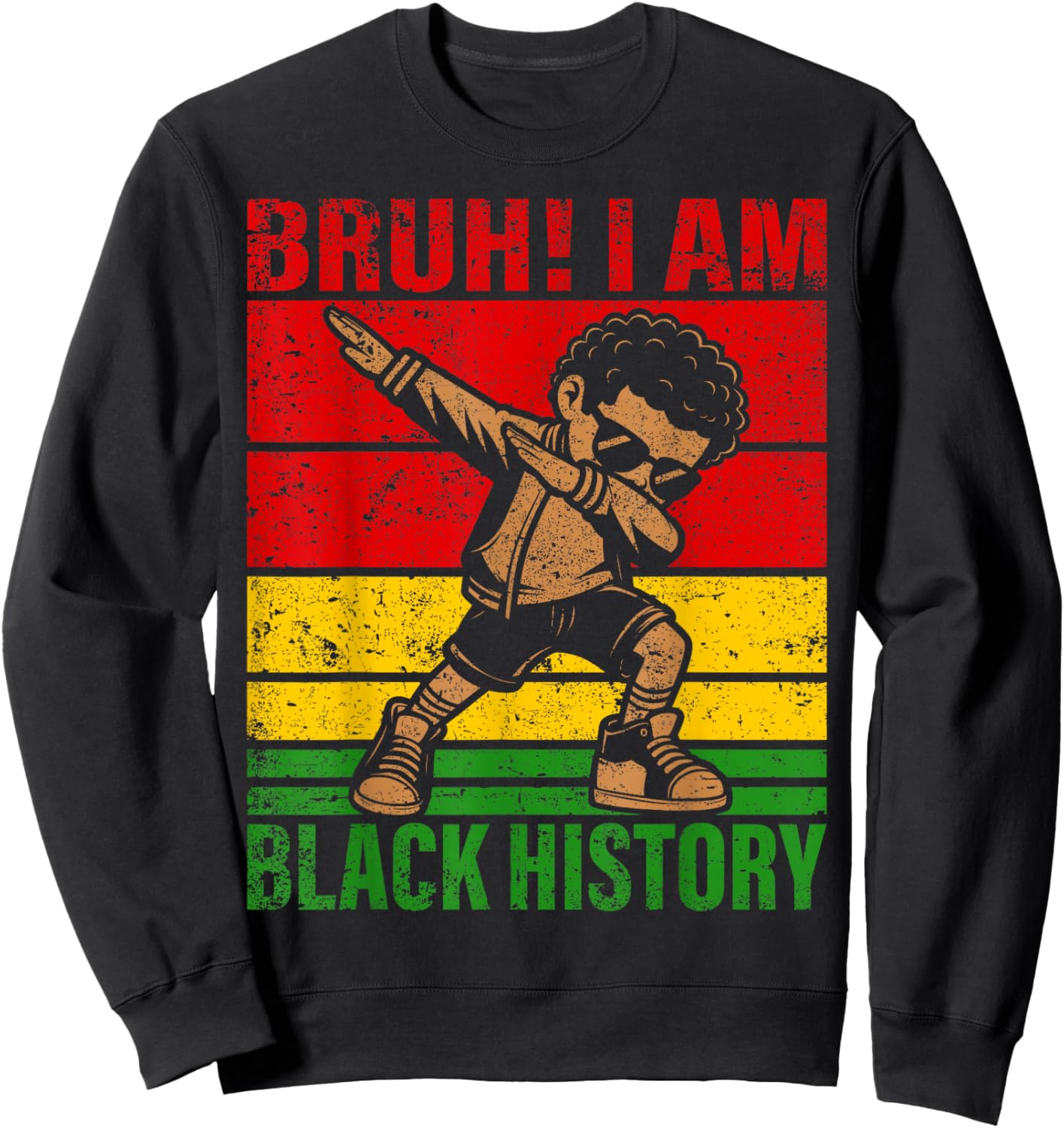 Bruh I Am Black History Kids Boys Men Black History Month Sweatshirt - Sweatshirt | Black