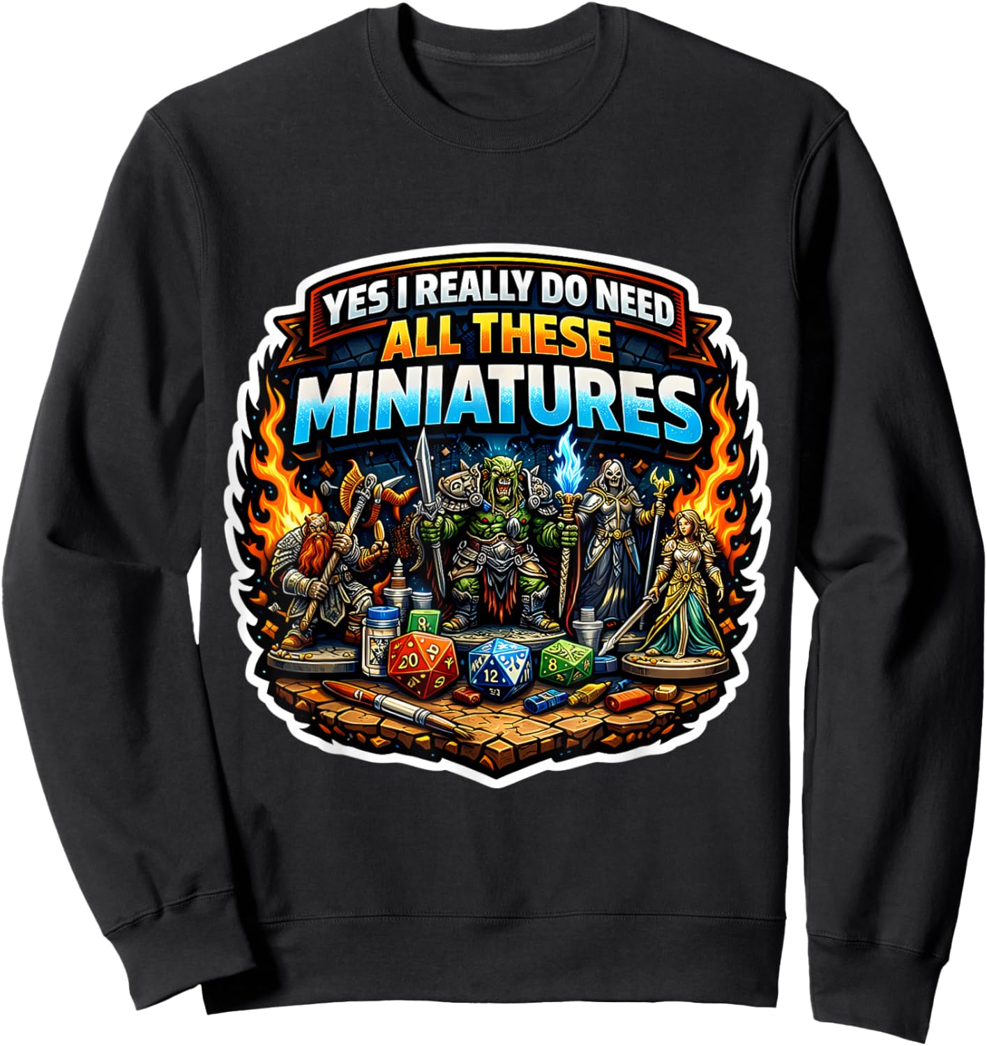 Yes I Really Do Need All These Miniatures Collector Lover Sweatshirt - Sweatshirt | Black