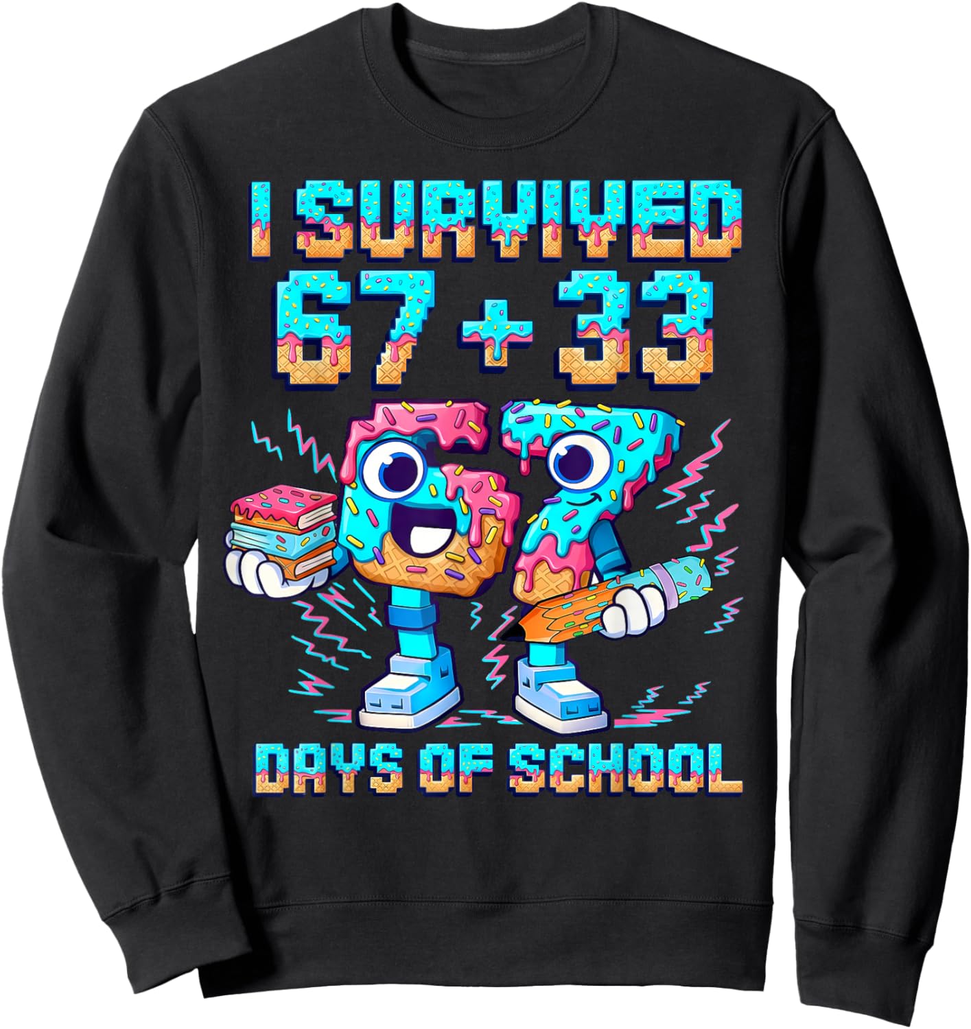 I Survived 67 33 Days of School Happy 100 Days of School Kid Sweatshirt - Sweatshirt | Black