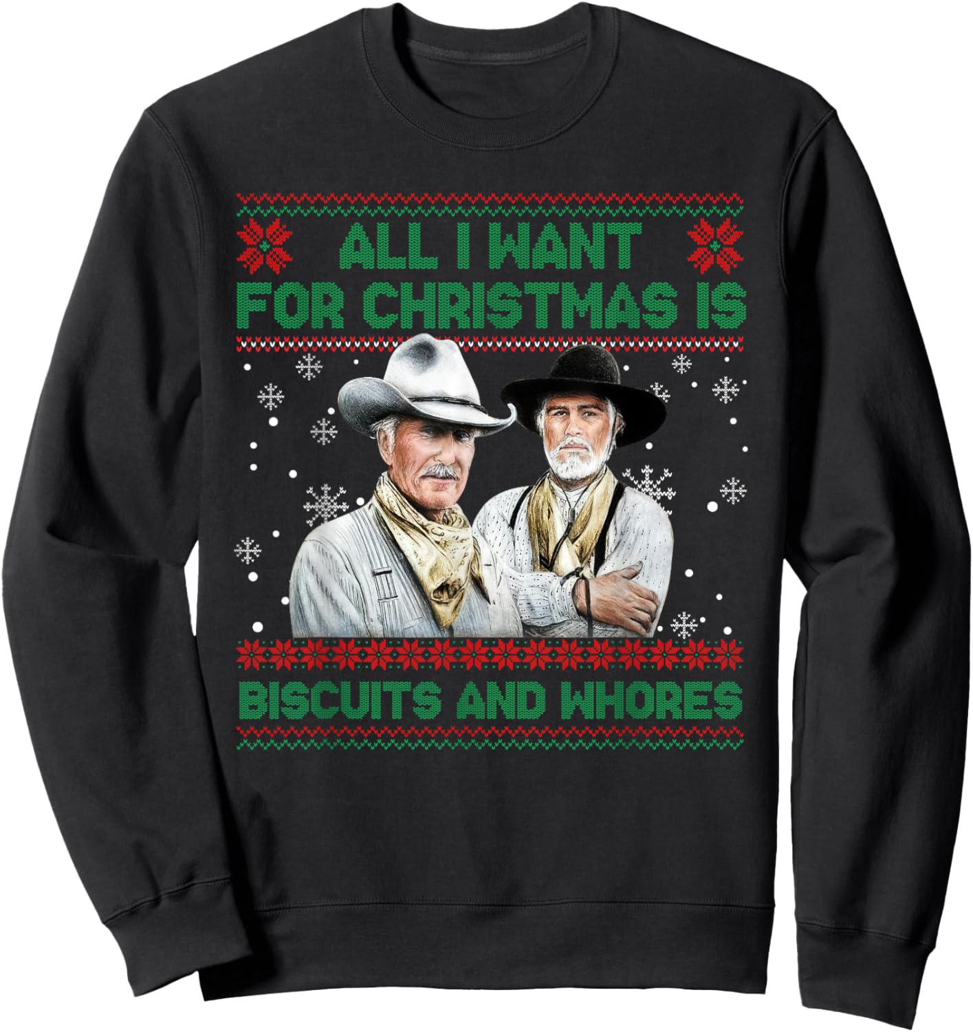 Western Cowboys Biscuits and Whores Christmas Quote Sweatshirt - Sweatshirt | Black