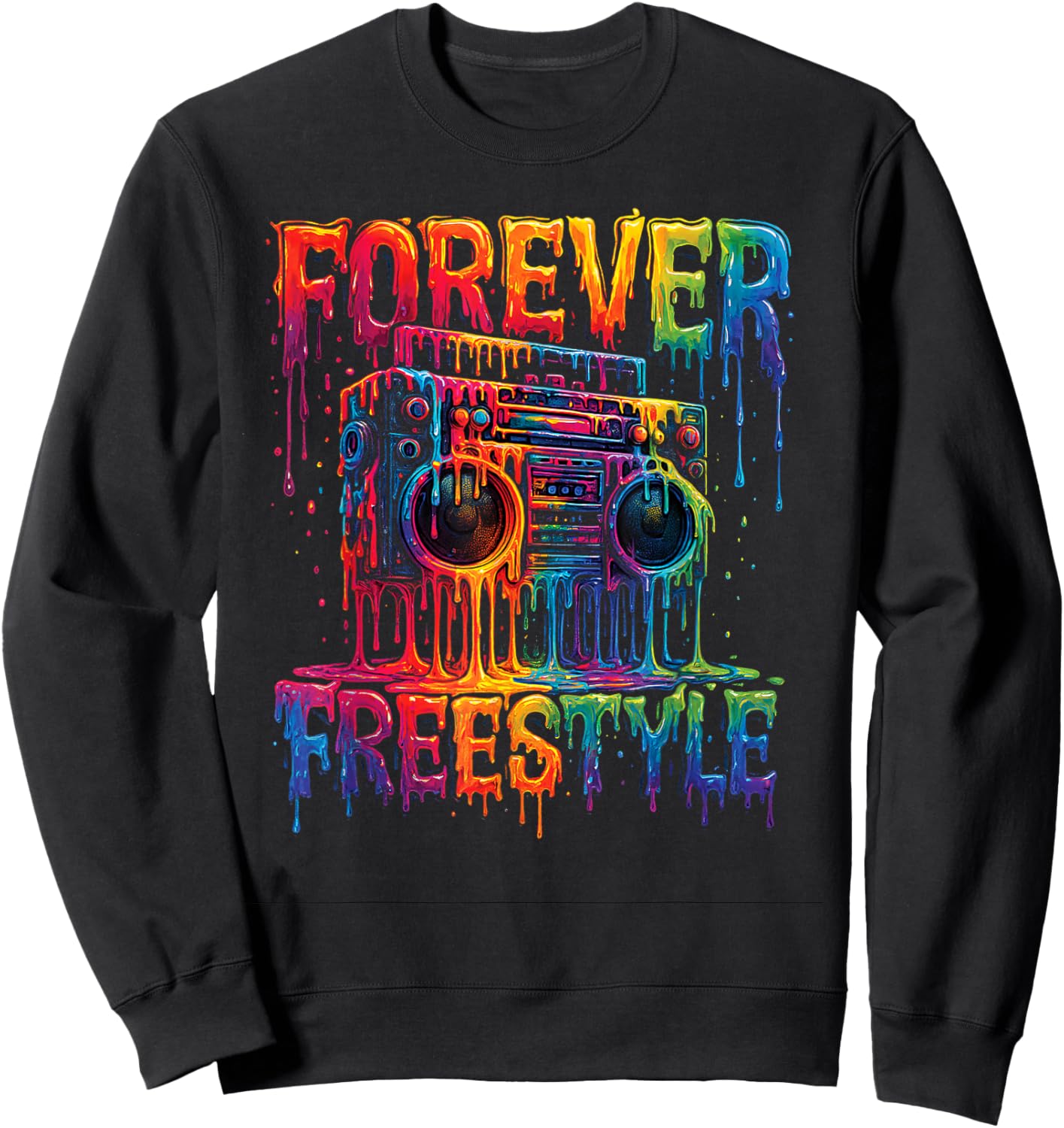 80s Dripping Boombox Freestyle Dance Music Oldschool Concert Sweatshirt - Sweatshirt | Black
