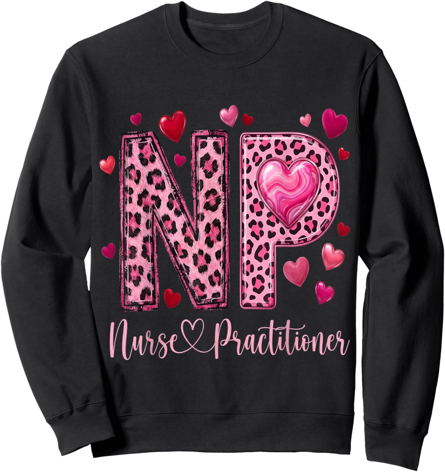 Nurse Graduate Nurses Heart NP Valentine Nurse Practitioner Sweatshirt - Sweatshirt | Black