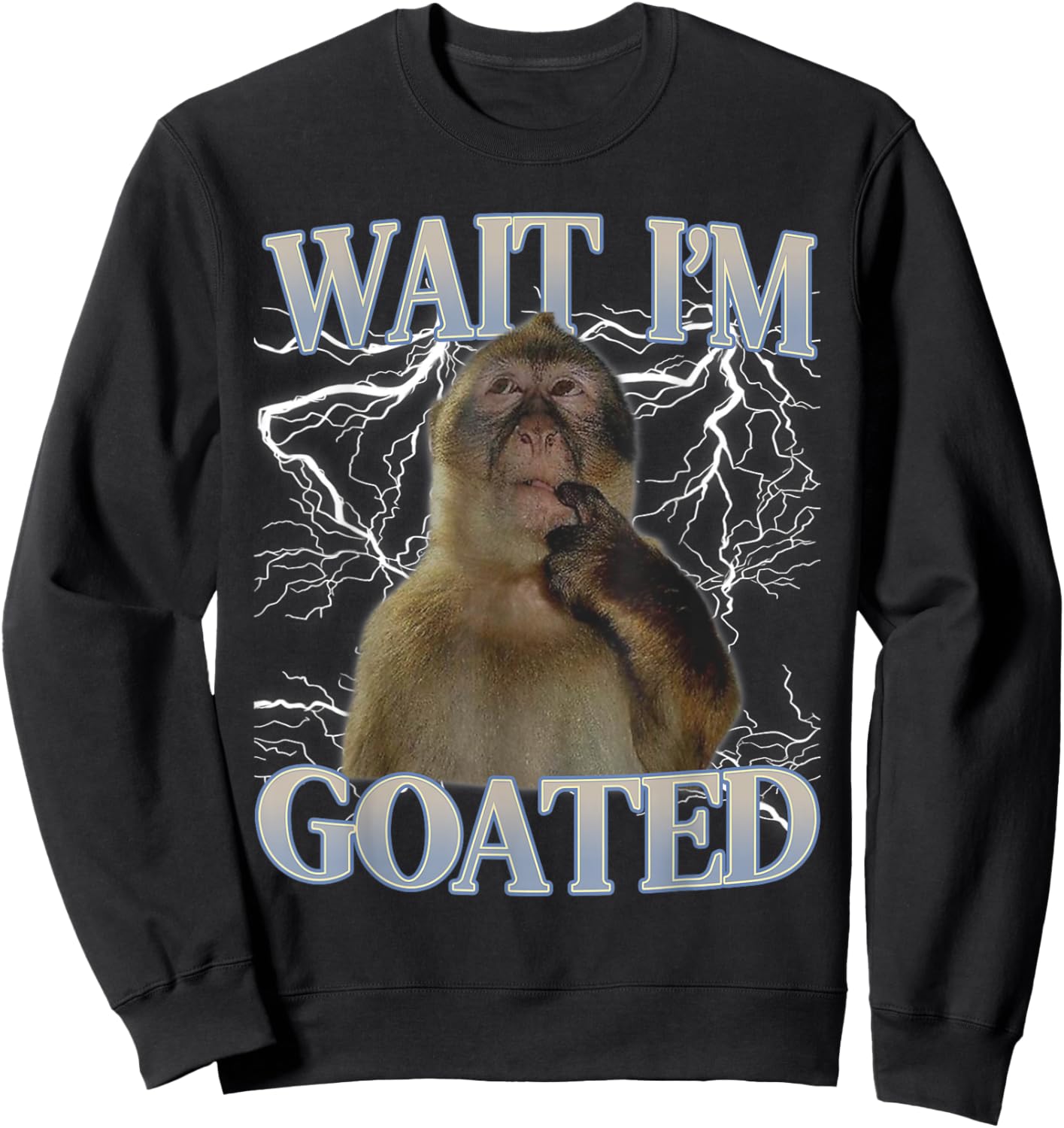 Wait I'm goated Funny Thinking Monkey Meme Men Women Kids Sweatshirt - Sweatshirt | Black