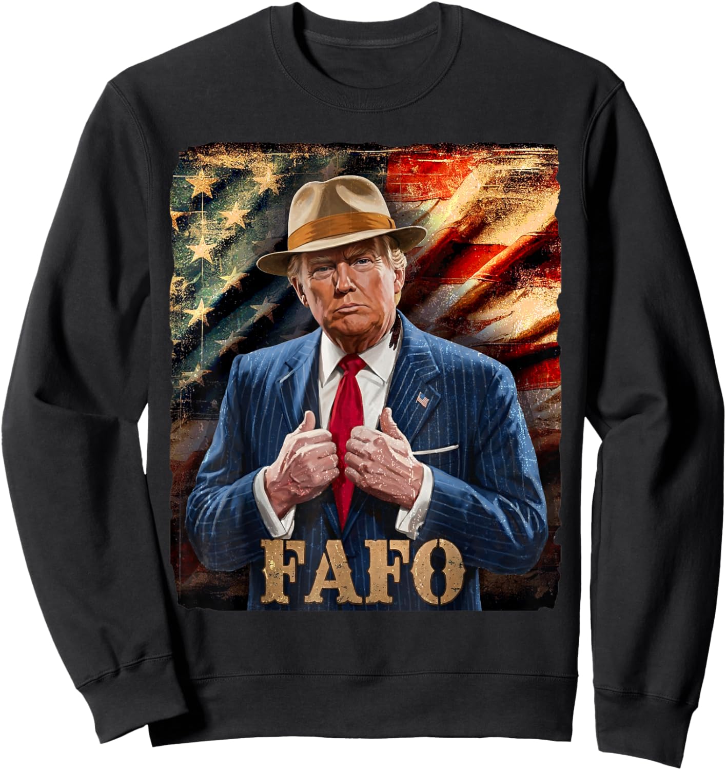 Funny Fafo Trump Fafo American USA Sweatshirt - Sweatshirt | Black