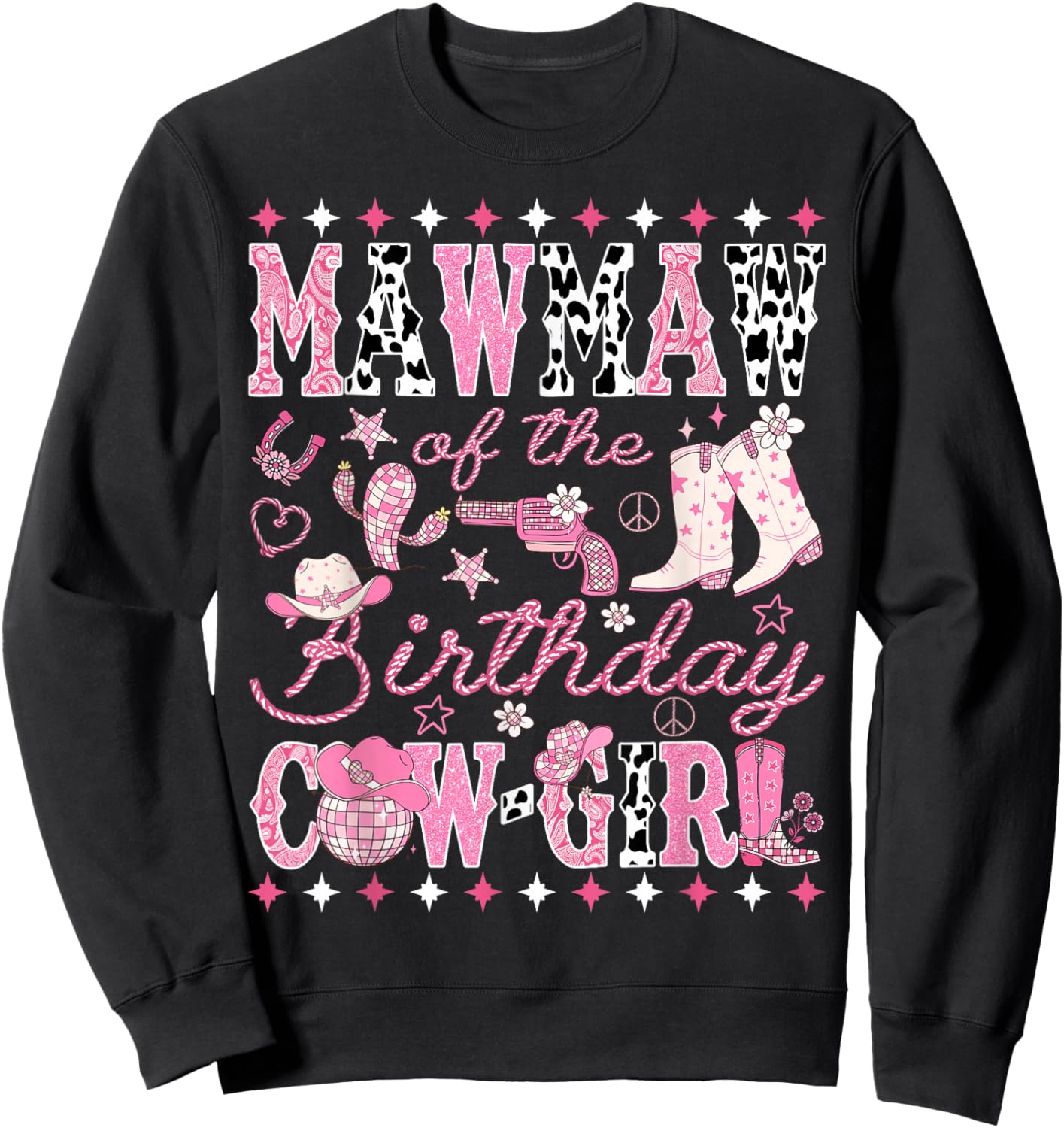 Mawmaw of The Birthday Cow-Girl Pink Rodeo Western Disco Sweatshirt - Sweatshirt | Black