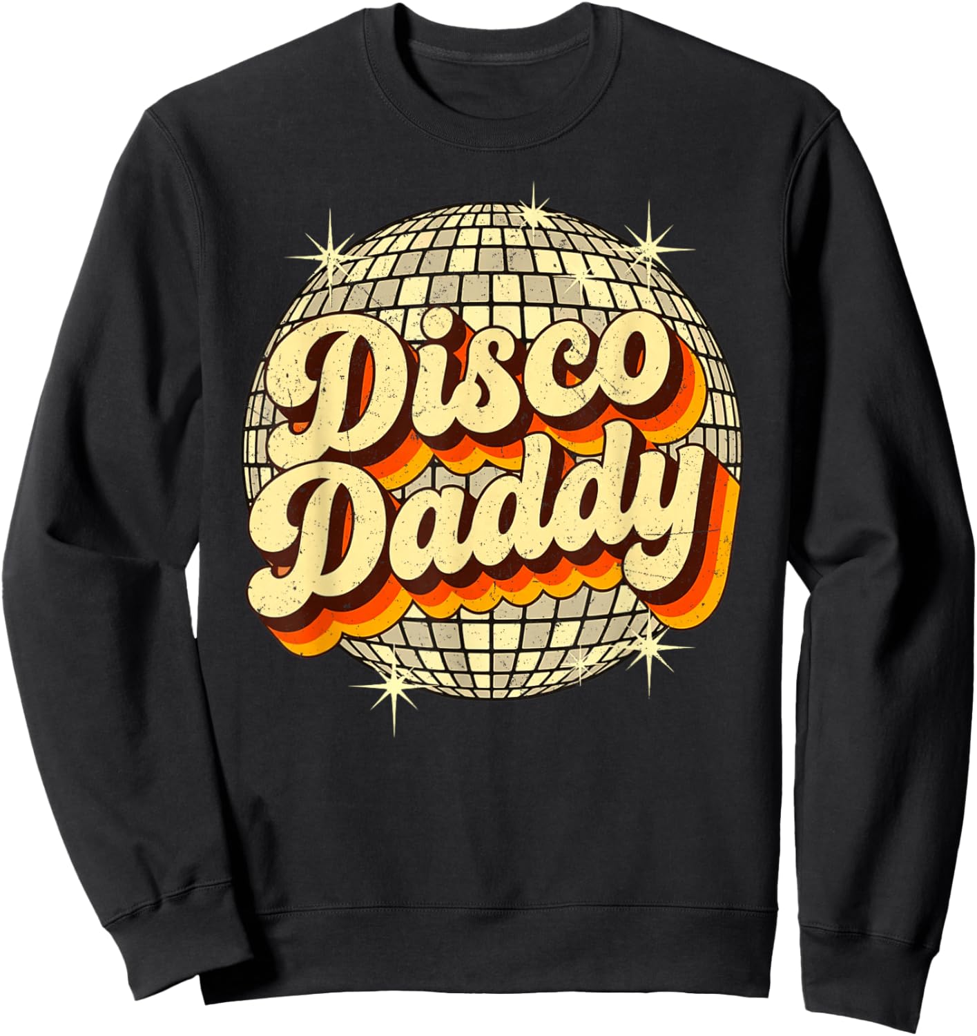 Vintage Retro Ball 70s Disco Daddy Party Sweatshirt - Sweatshirt | Black