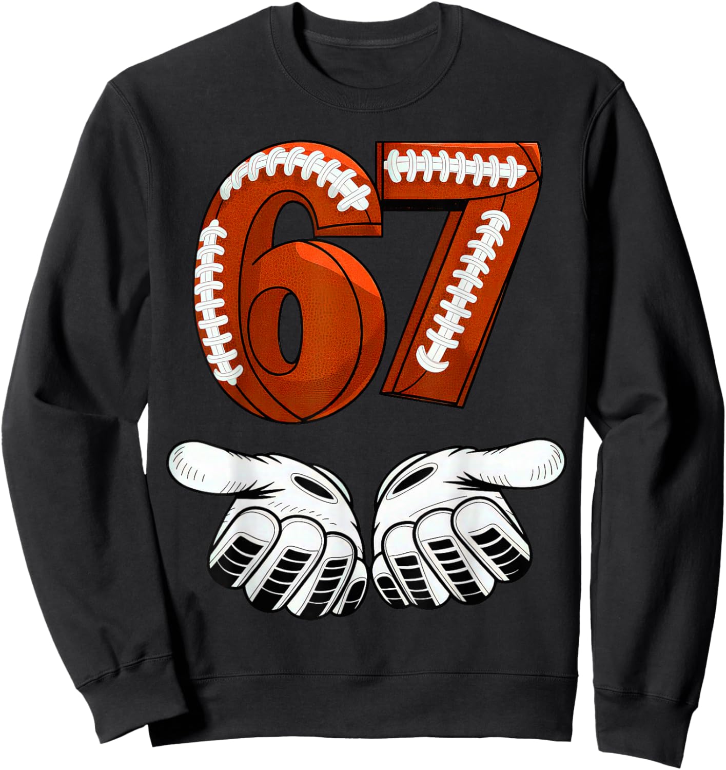 Football 67 Six Seven Gen Alpha Meme Sweatshirt - Sweatshirt | Black