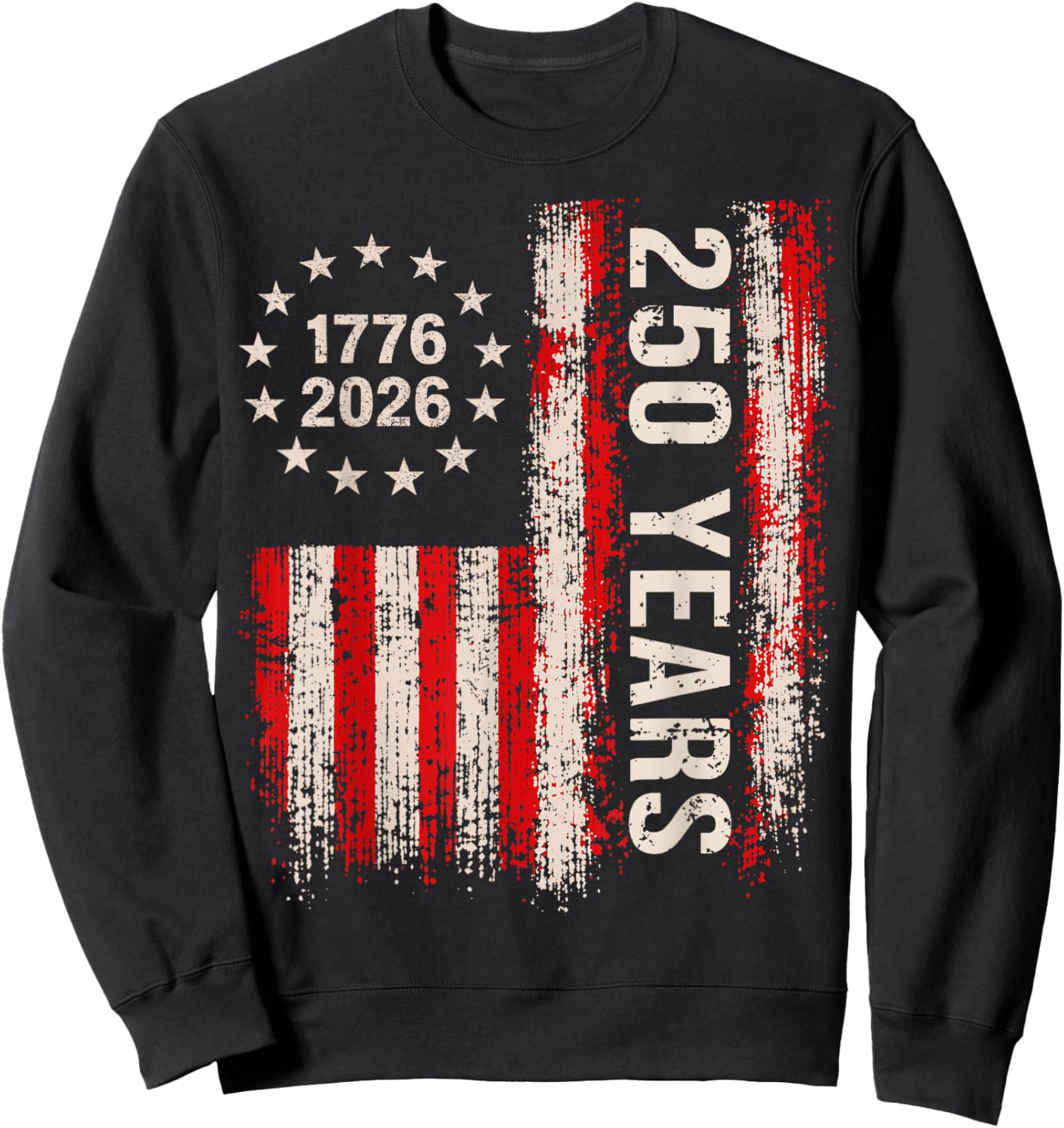 250 Years American History Commemorative Art 1776 2026 Sweatshirt - Sweatshirt | Black