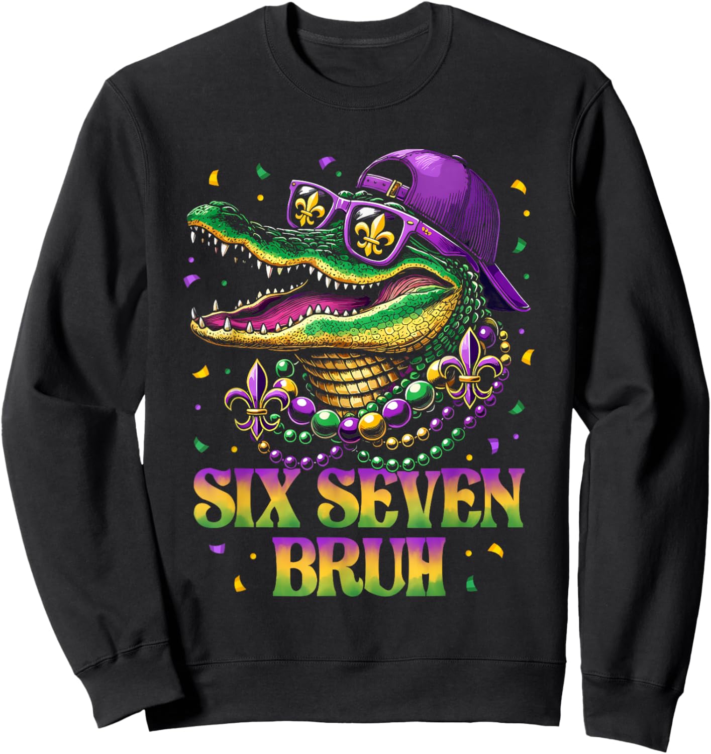 Mardi Gras Six Seven Bruh Mardigator Alligator 6 7 Meme Boys Sweatshirt - Sweatshirt | Black