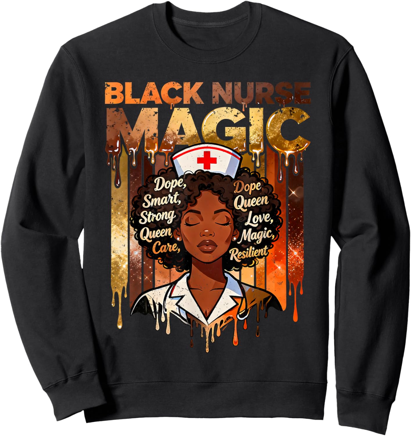 Black Nurse Magic Strong Queen Proud Nursing Design Sweatshirt - Sweatshirt | Black