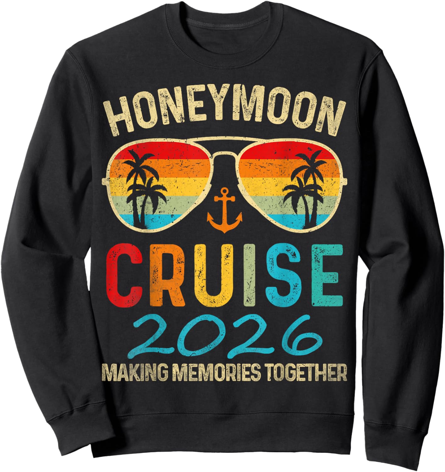 Funny Just Married Honeymoon Cruise 2026 for Couples Wedding Sweatshirt - Sweatshirt | Black