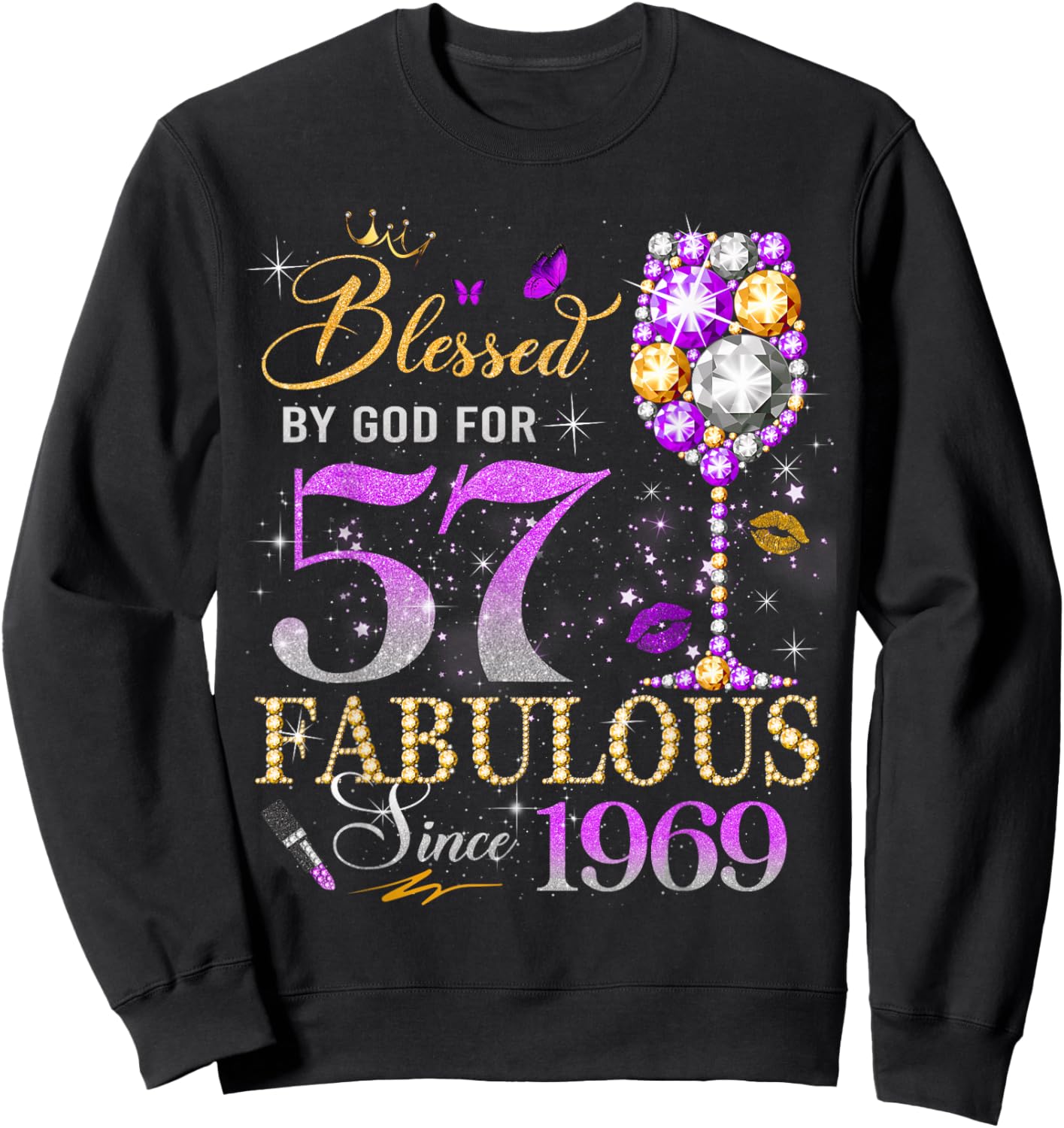 57th Birthday Queen Blessed by God 57 Fabulous Since 1969 Sweatshirt - Sweatshirt | Black