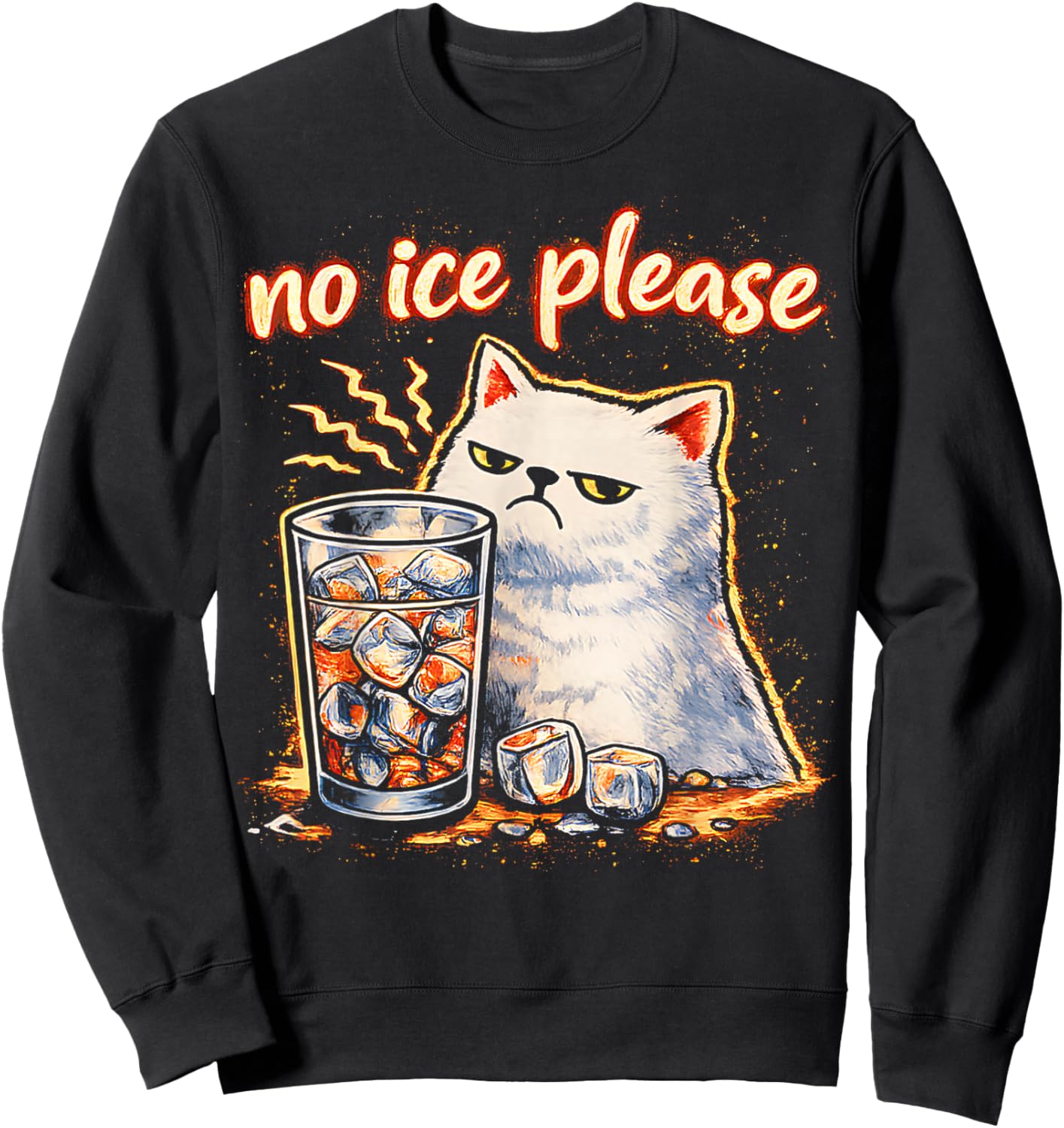 No Ice Please Funny Cat Meme Sweatshirt - Sweatshirt | Black