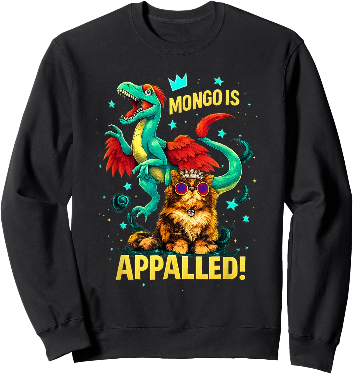 Vintage Mongo is Appalled, Princess Cat Riding Dinosaur Sweatshirt - Sweatshirt | Black