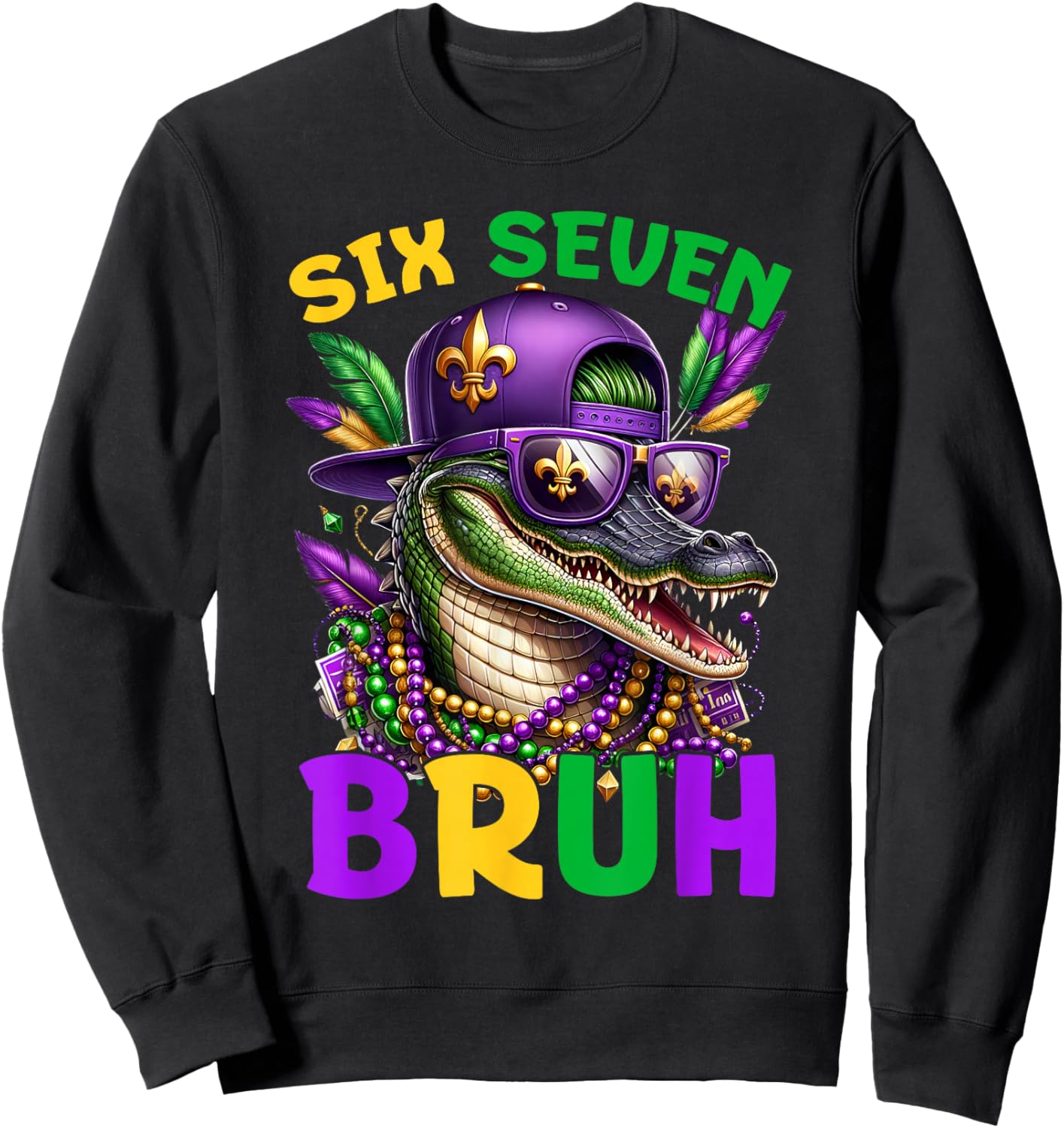 Mardi Gras Six Seven Bruh Mardigator Alligator 6 7 Meme Boys Sweatshirt - Sweatshirt | Black