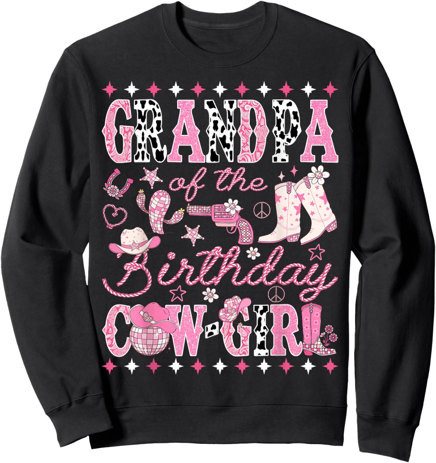 Grandpa of The Birthday Cow-Girl Pink Rodeo Western Disco Sweatshirt - Sweatshirt | Black