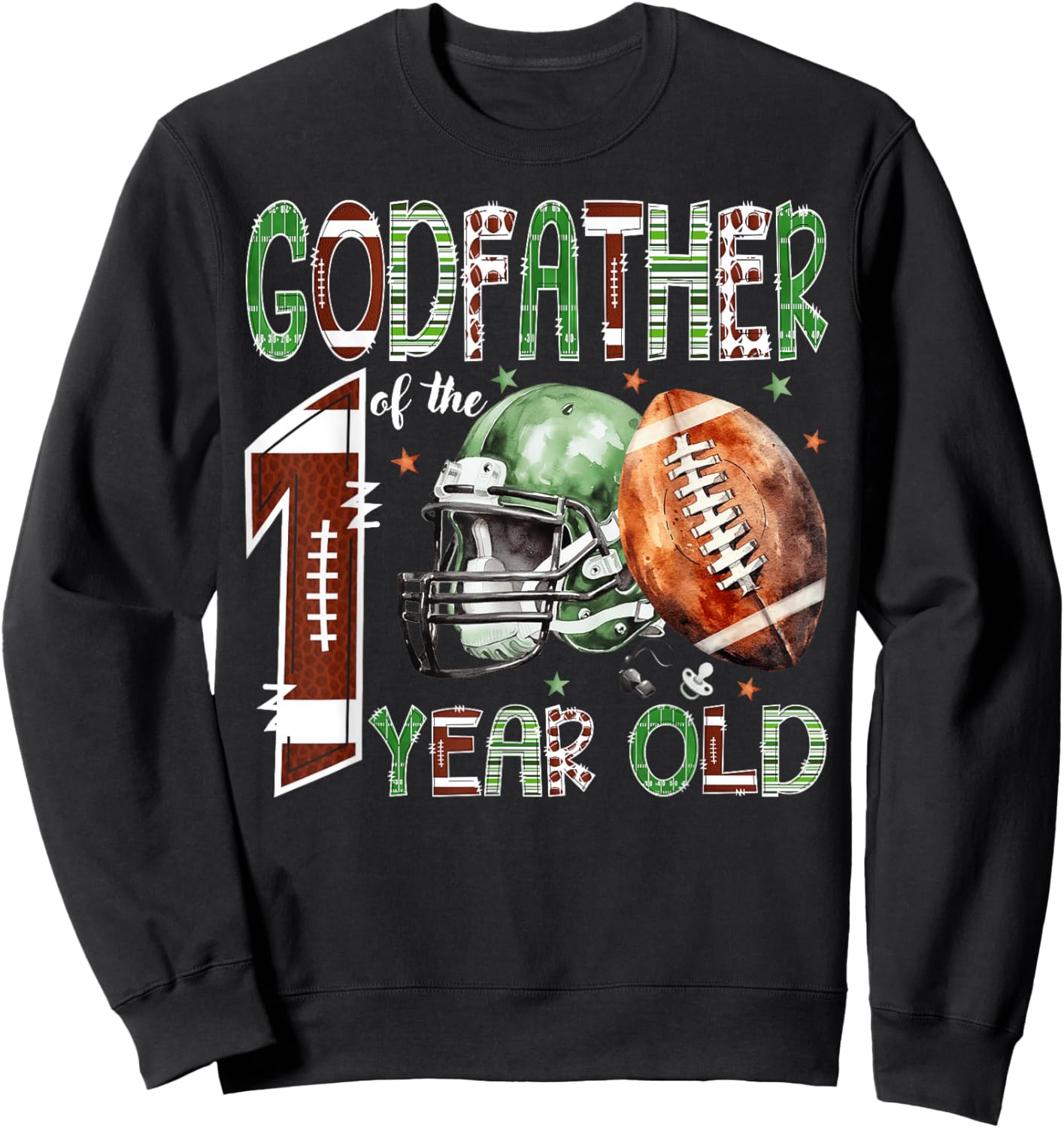 Godfather of The 1 Year Old Football Lover 1st Birthday Boy Sweatshirt - Sweatshirt | Black