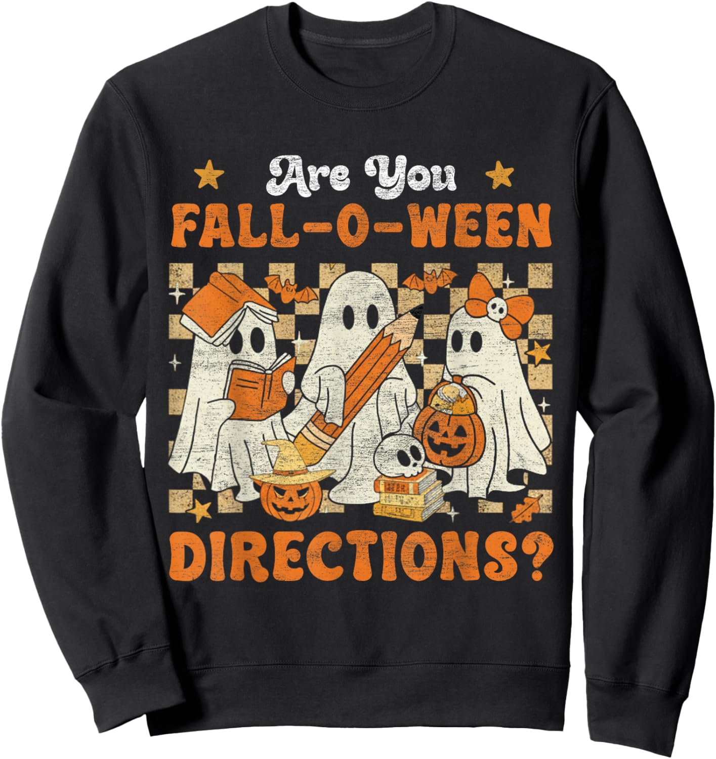 Funny are You Fall O Ween Directions Teacher Halloween Ghost Sweatshirt - Sweatshirt | Black