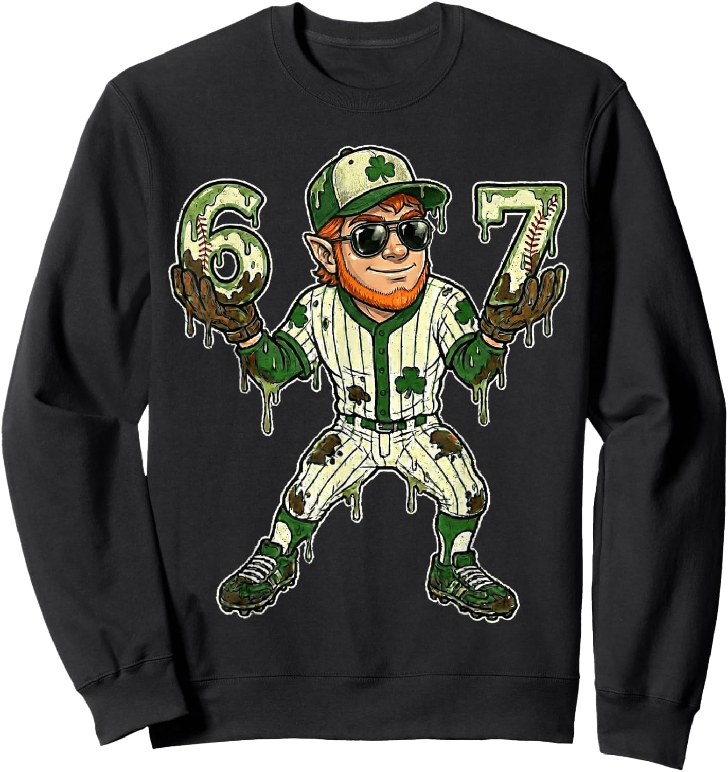 Funny St Patricks Day Leprechaun Baseball Dripping 67 Drip Sweatshirt - Sweatshirt | Black