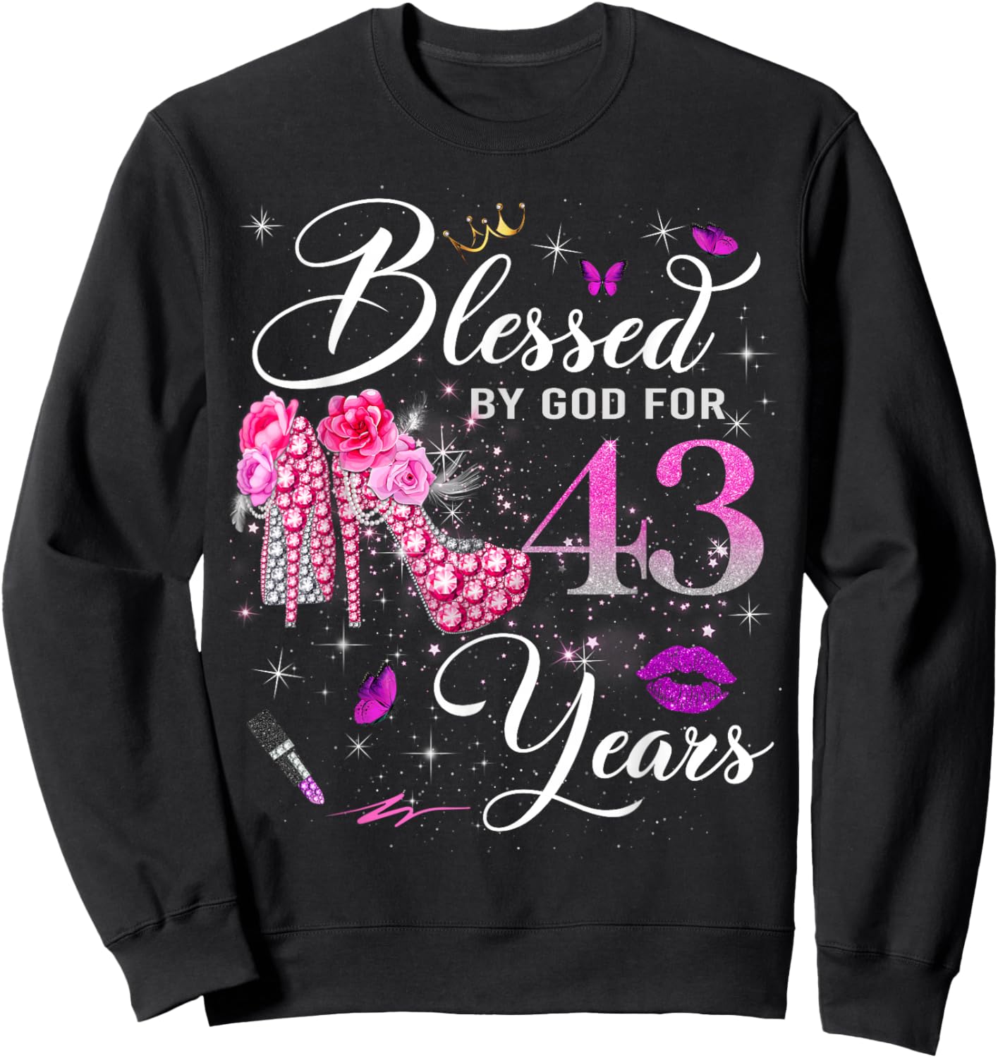 Blessed by God for 43 Years Old Women 43rd Birthday Queen Sweatshirt - Sweatshirt | Black