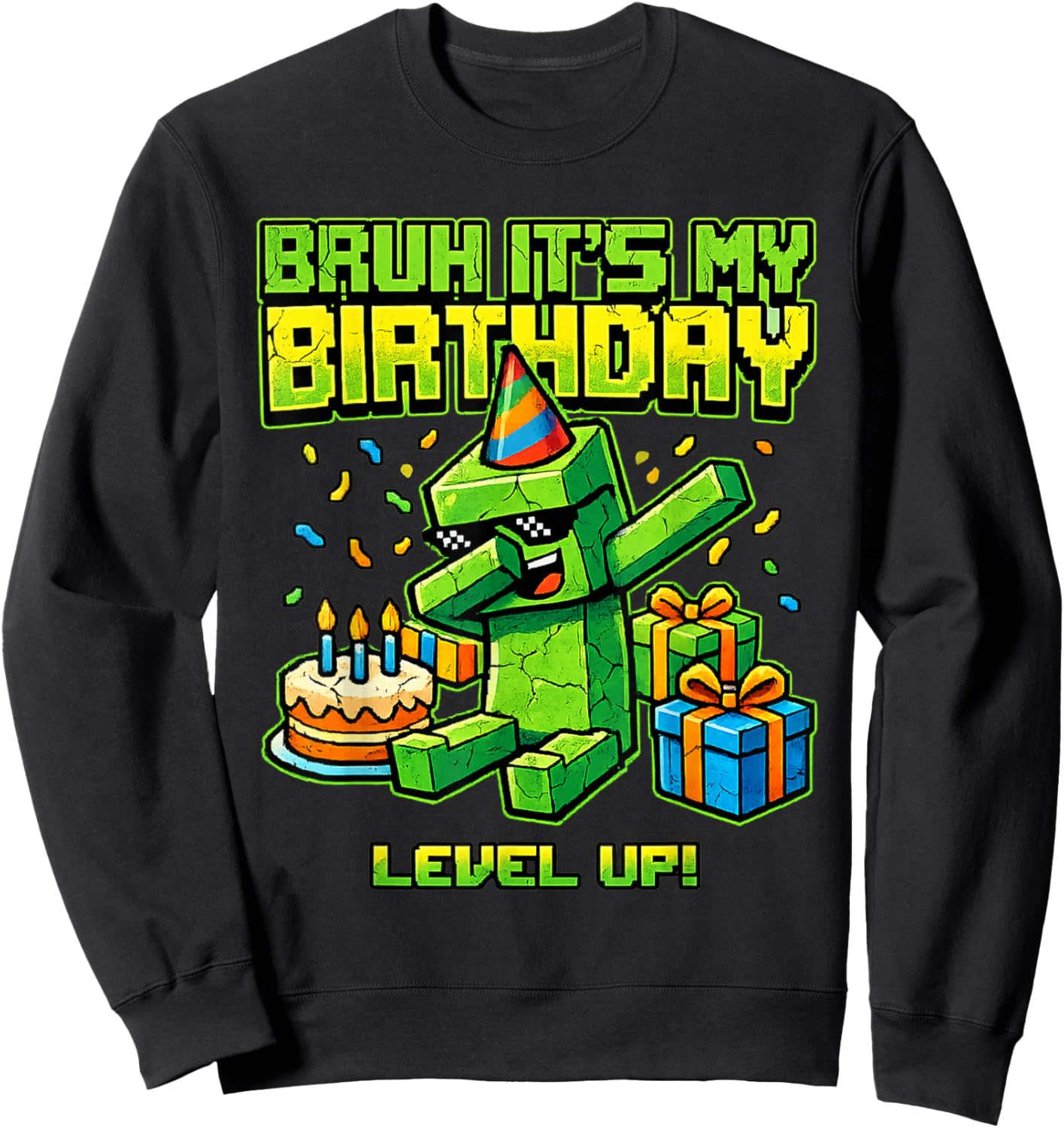 Bruh Its My Birthday Level Up Pixel Gamer Birthday Boys Kids Sweatshirt - Sweatshirt | Black