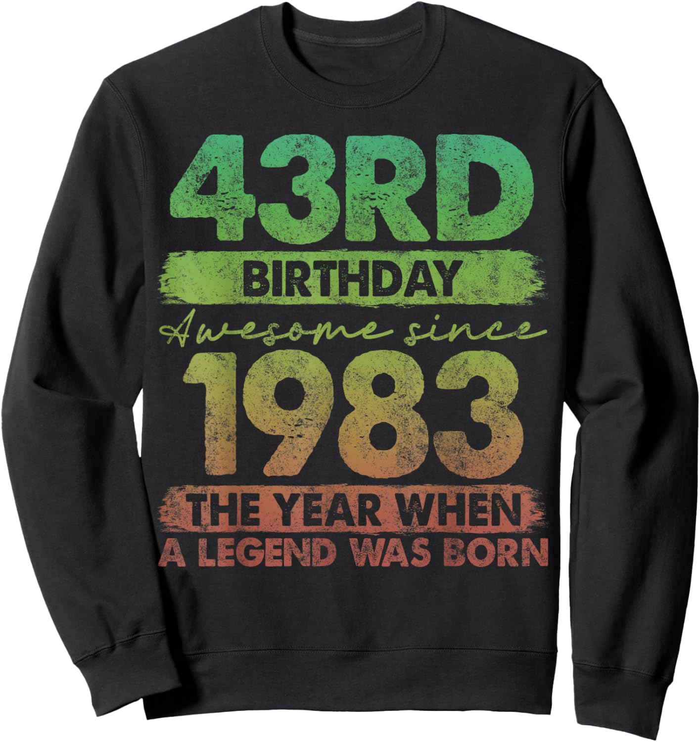 43 Year Old Gifts Vintage 1983 Limited Edition 43rd Birthday Sweatshirt - Sweatshirt | Black