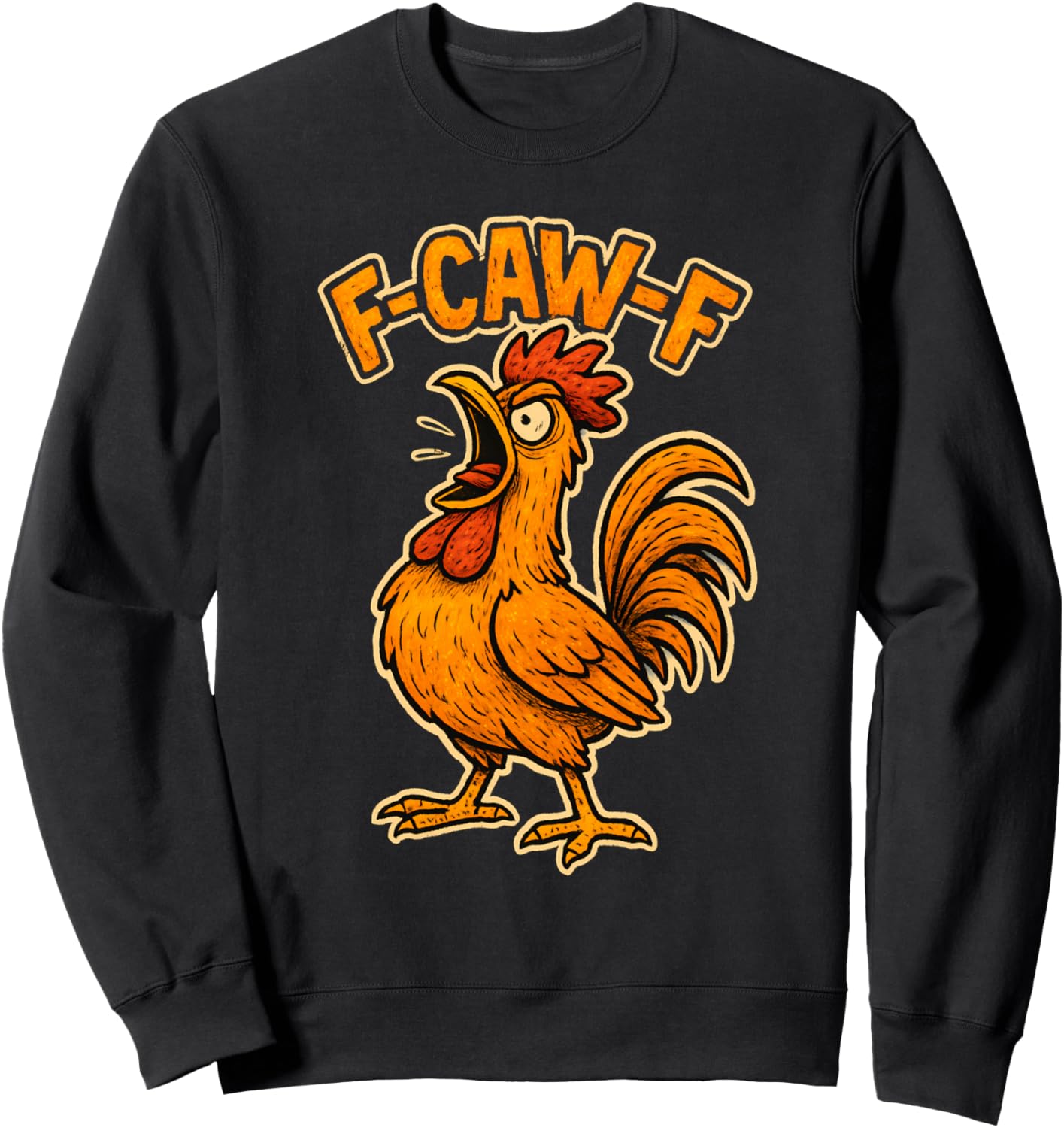 F Awk F Gobbler Funny Thanksgiving Fa Caw F Turkey F-Caw-F Sweatshirt - Sweatshirt | Black