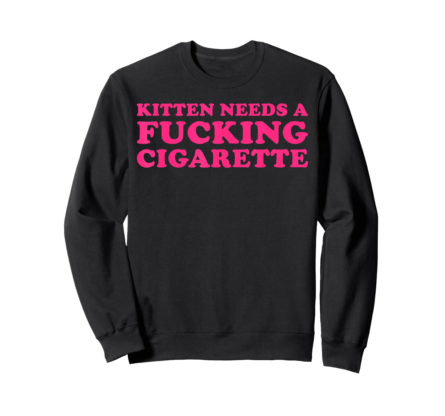 Kitten Needs A Fucking Cigarette Funny Cat Joke Cat Meme T-Shirt
