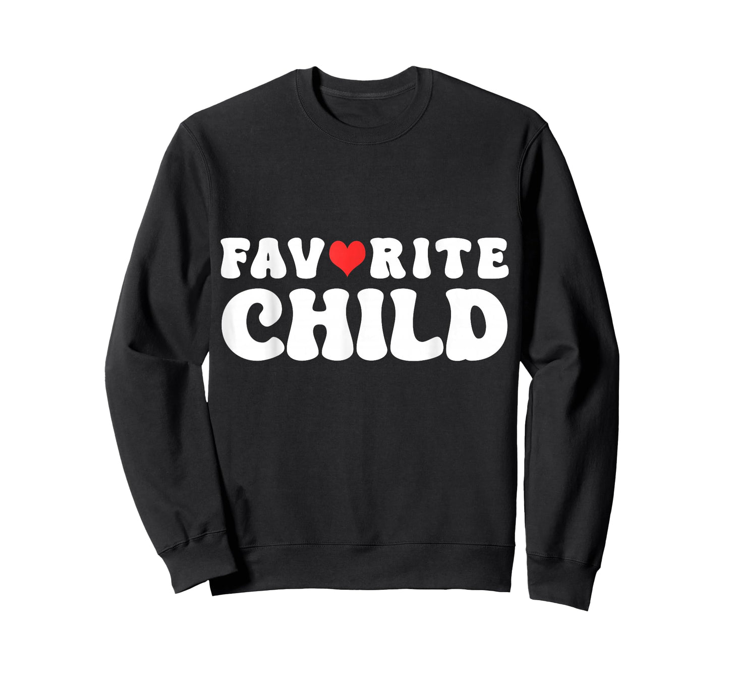 Favorite Child Funny Novelty | Mom/Dad's Favorite T-Shirt