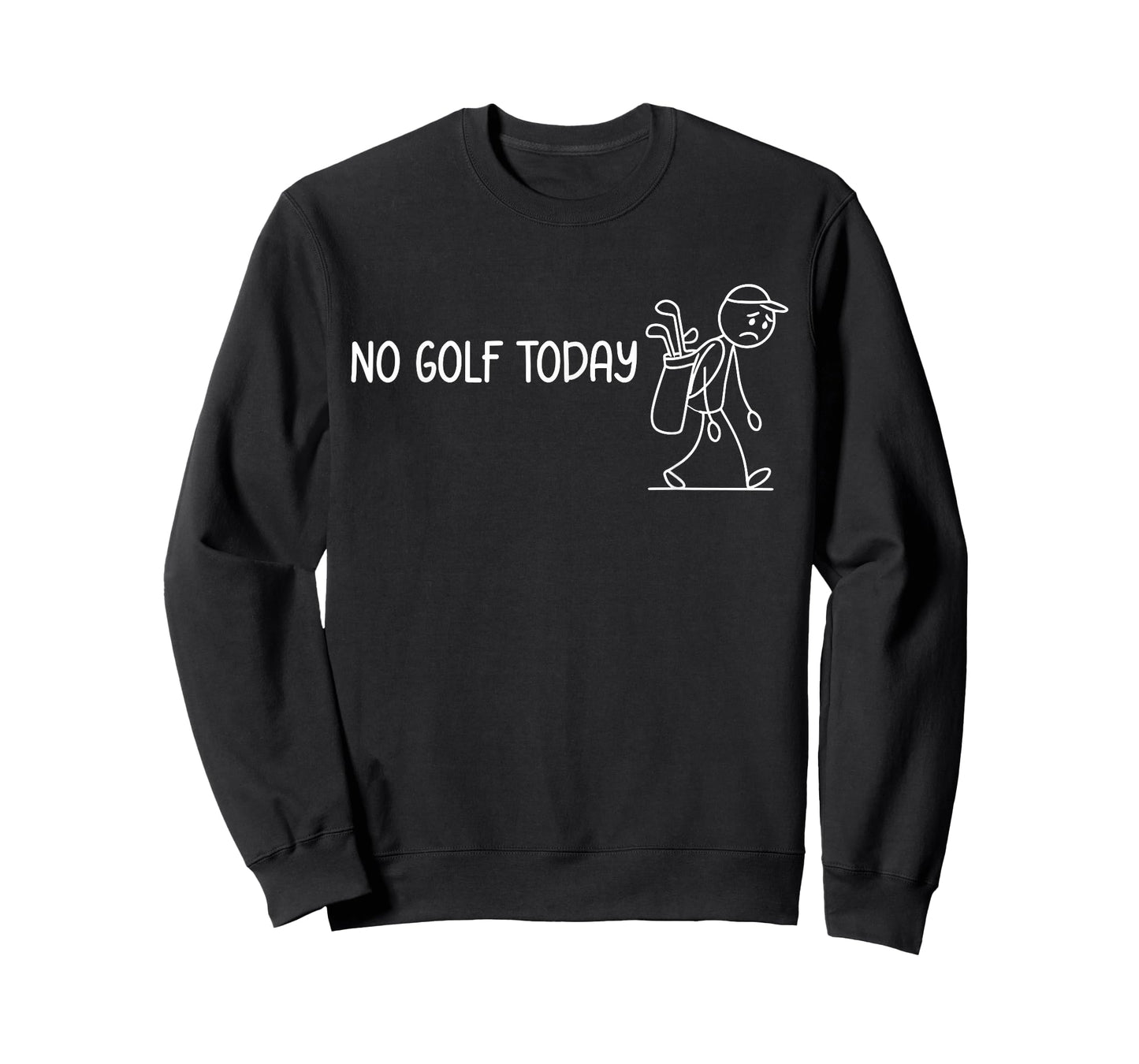 No Golf Today Funny Sad Stickman Golfer Men Women T-Shirt