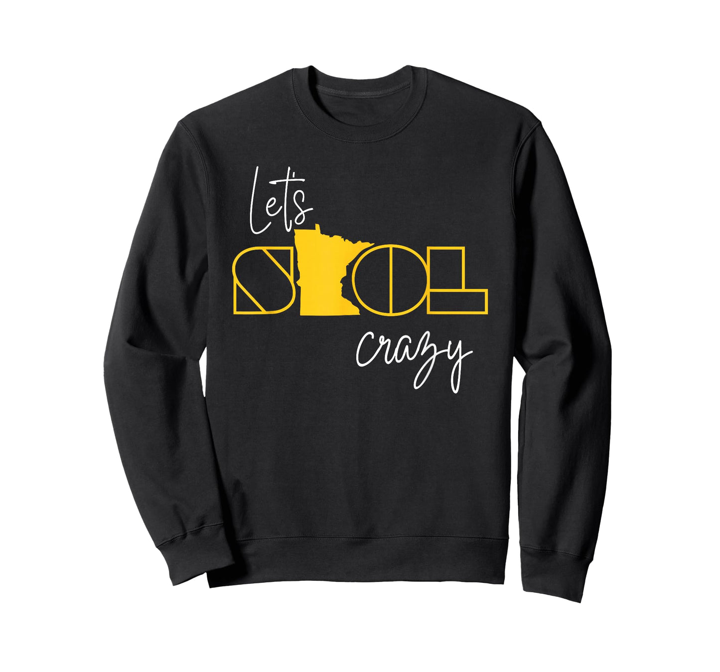 Graphic Let's SKOL Crazy Pride Name Gift for Men Women Kids T-Shirt