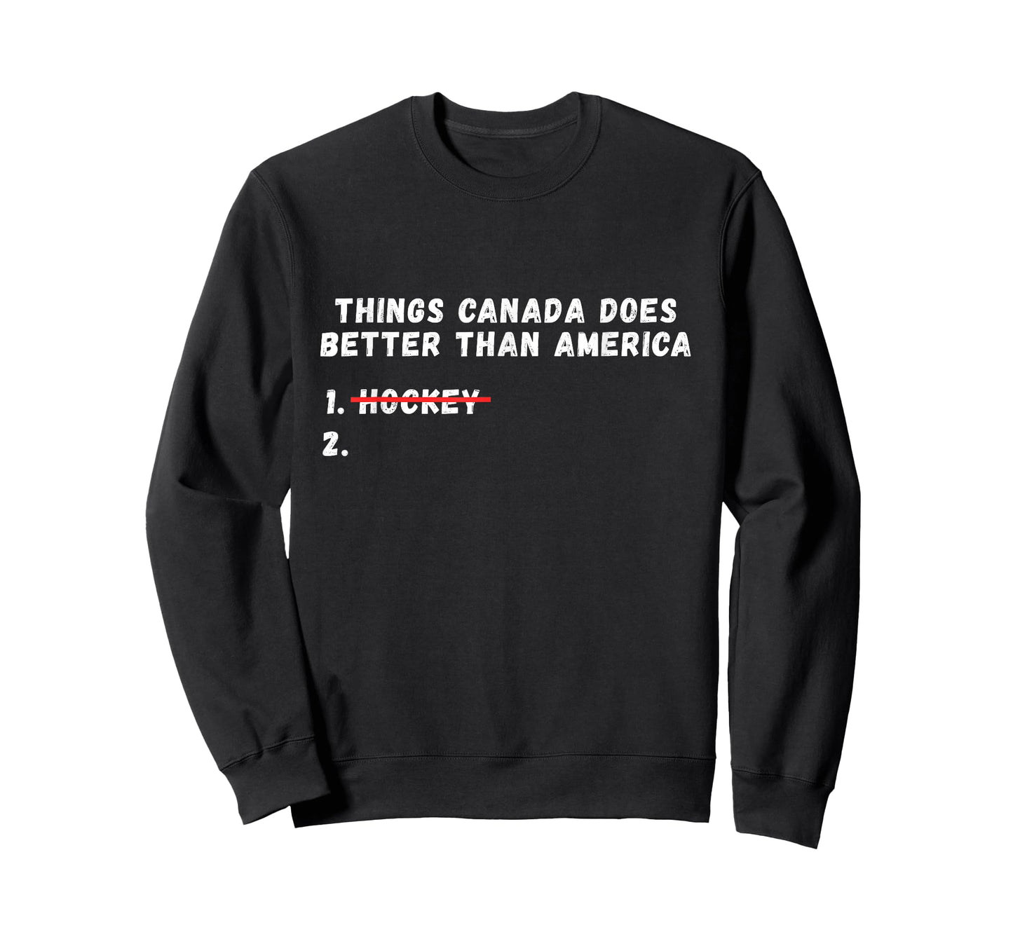 Things Canada Does Better Than America T-Shirt