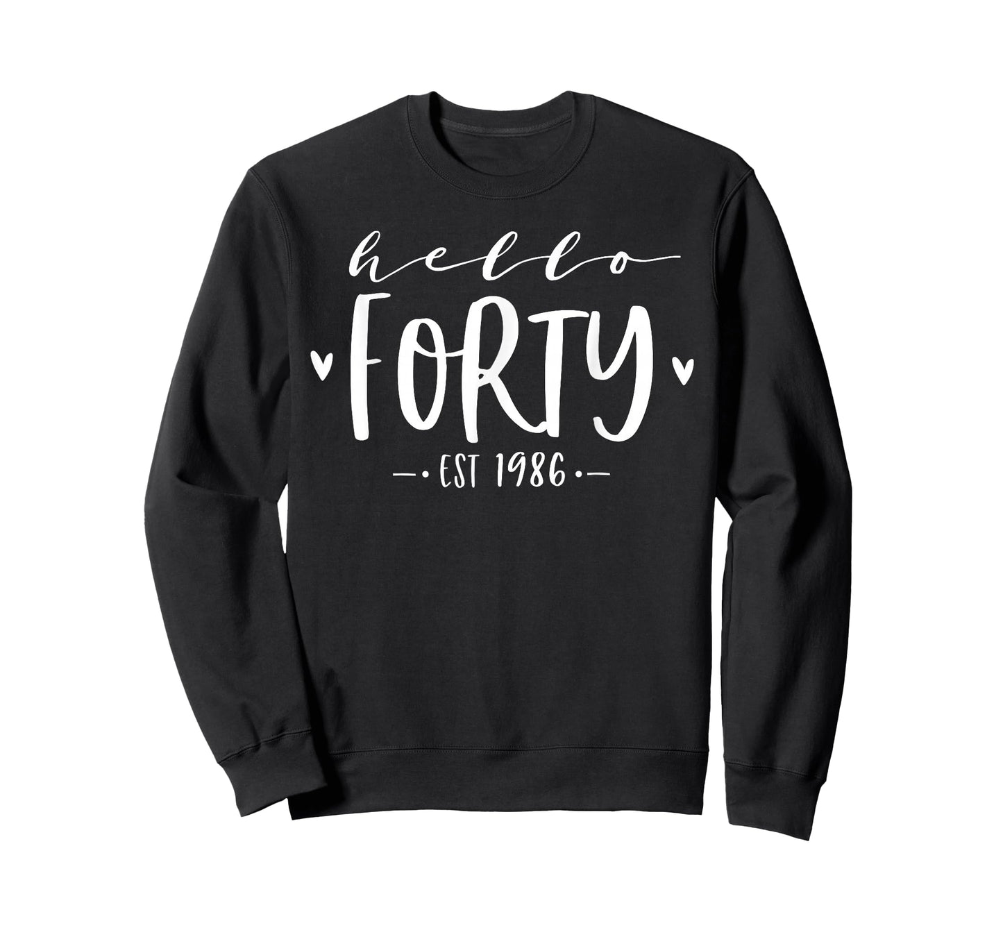 Hello Forty Est 1986 40th Birthday Women 40-Year-Old T-Shirt