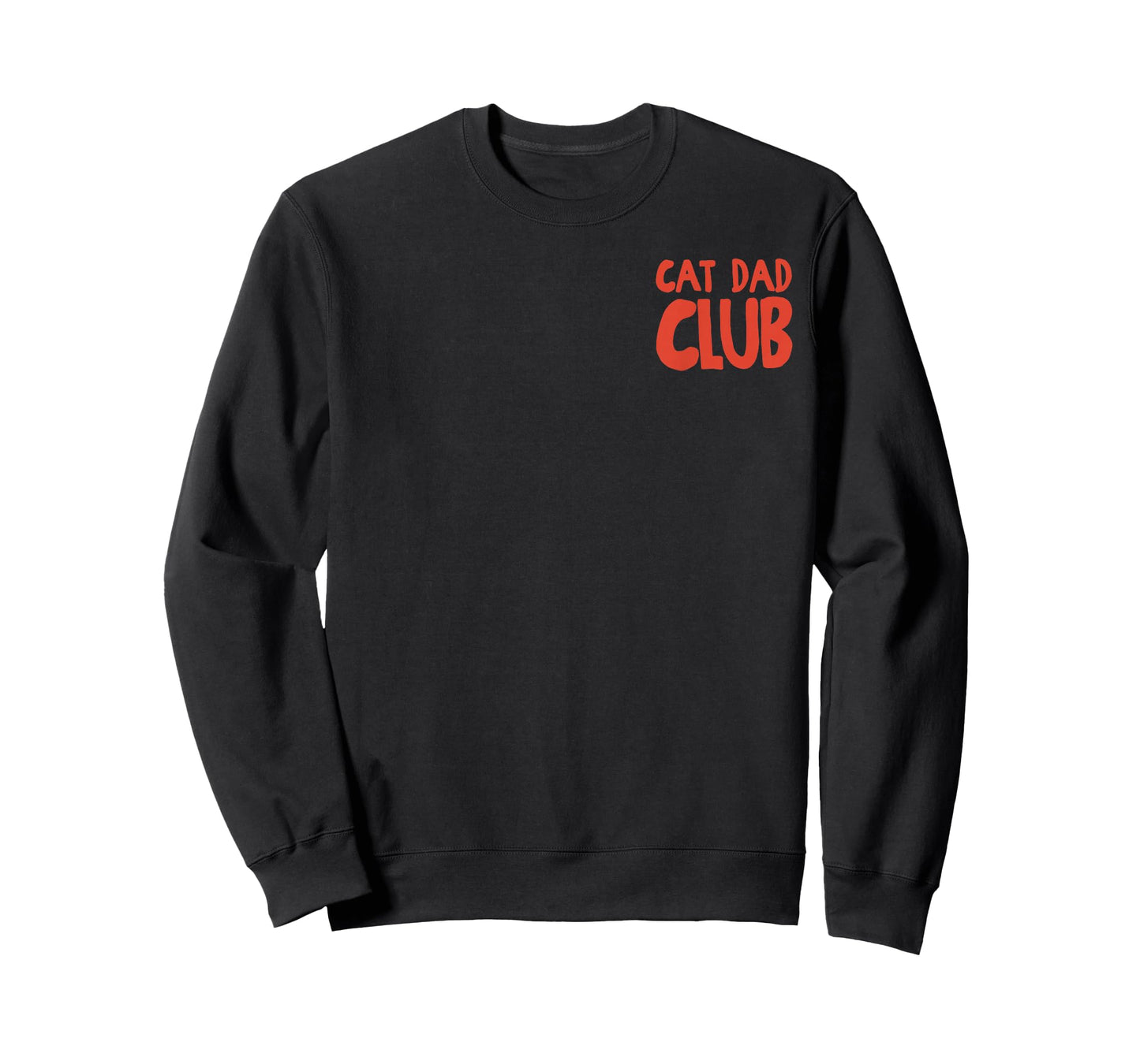 Funny Cat Dad Club Life is Better with Cats Men Dad 2 Sided T-Shirt