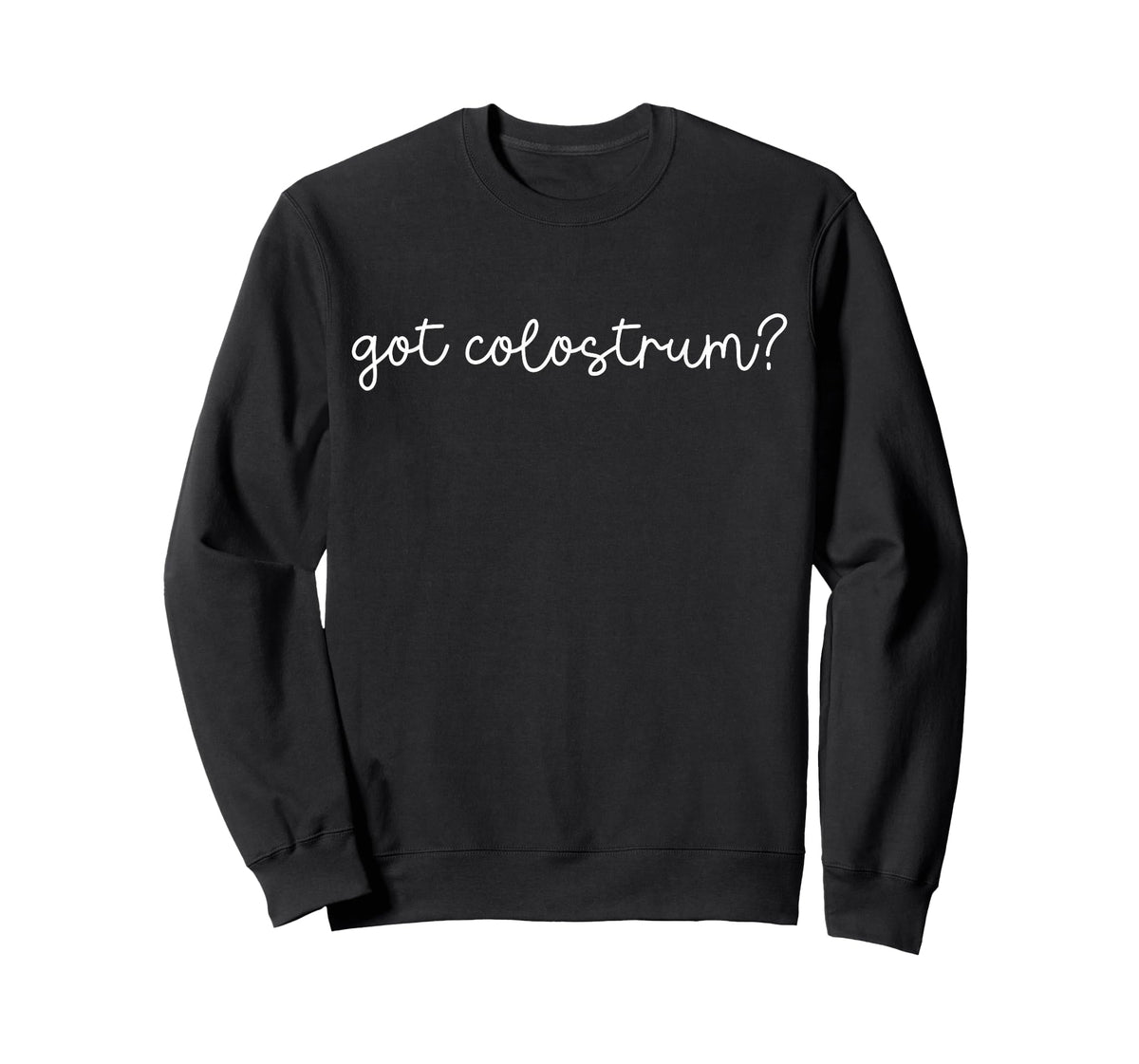 Got Colostrum Lactation Consultant Breastfeeding Coach IBCLC T-Shirt