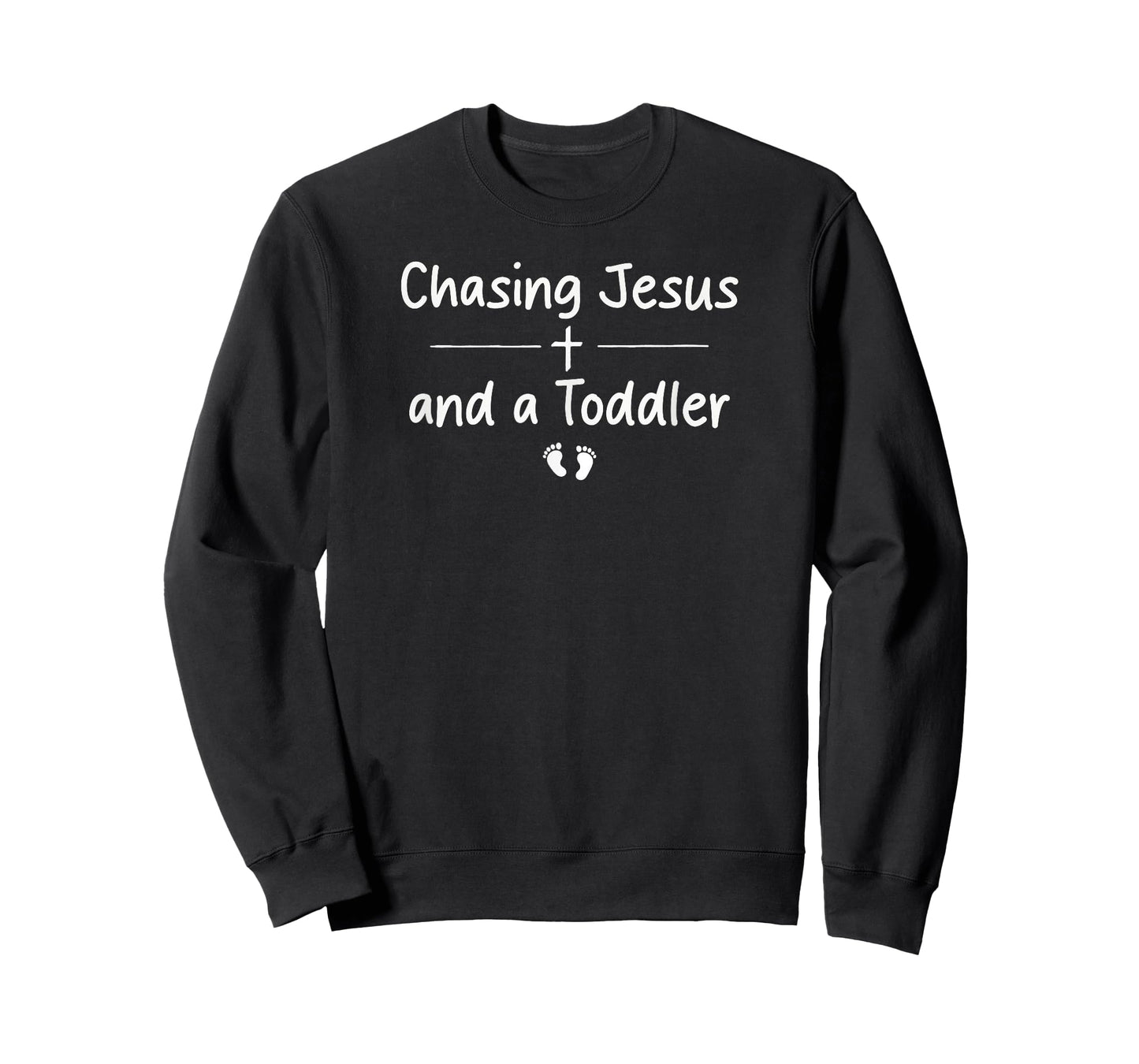 Chasing Jesus and A Toddler Funny Christian Mom Mother’s Day T-Shirt