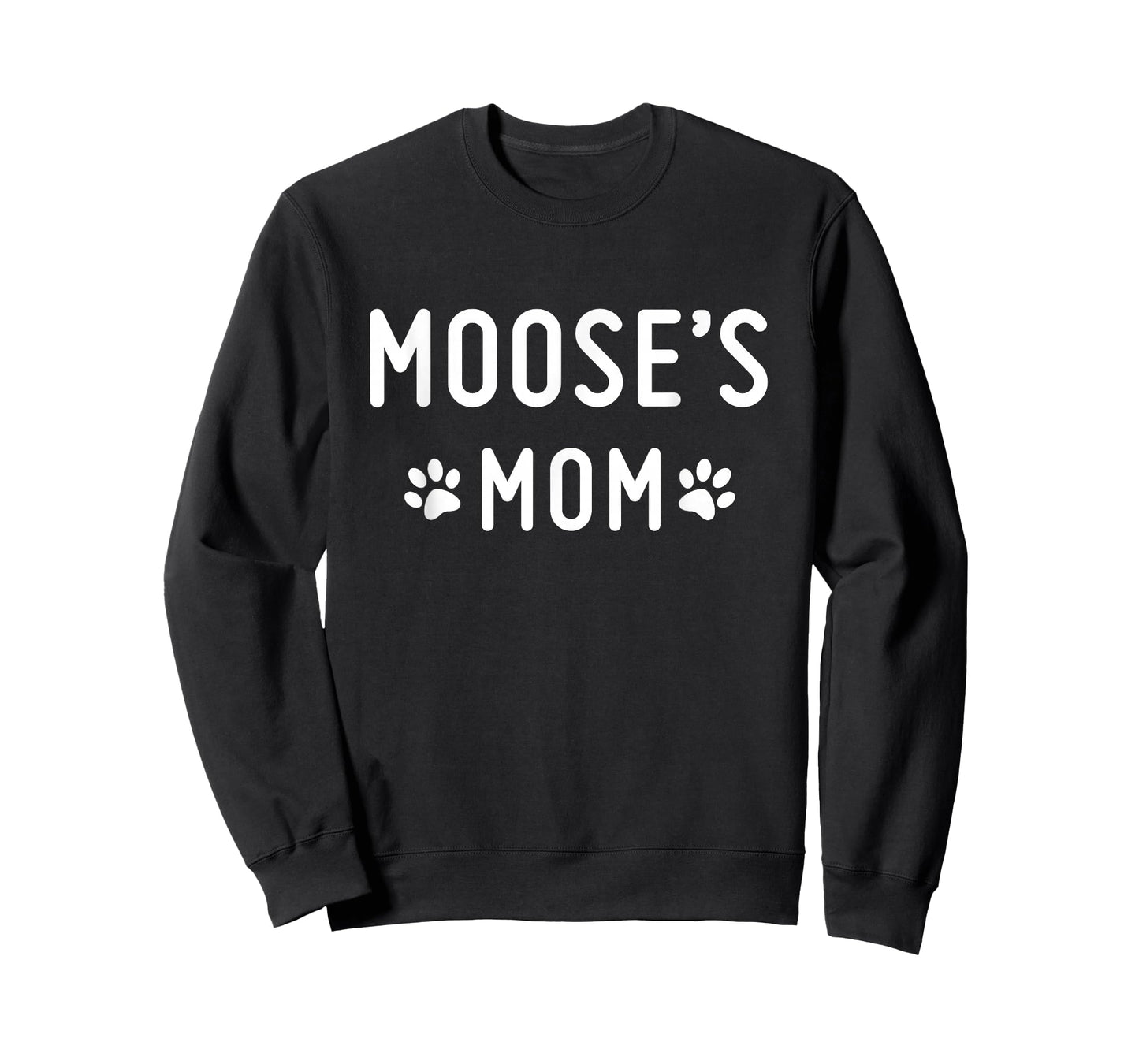 Proud Dog Mom of Moose T-Shirt