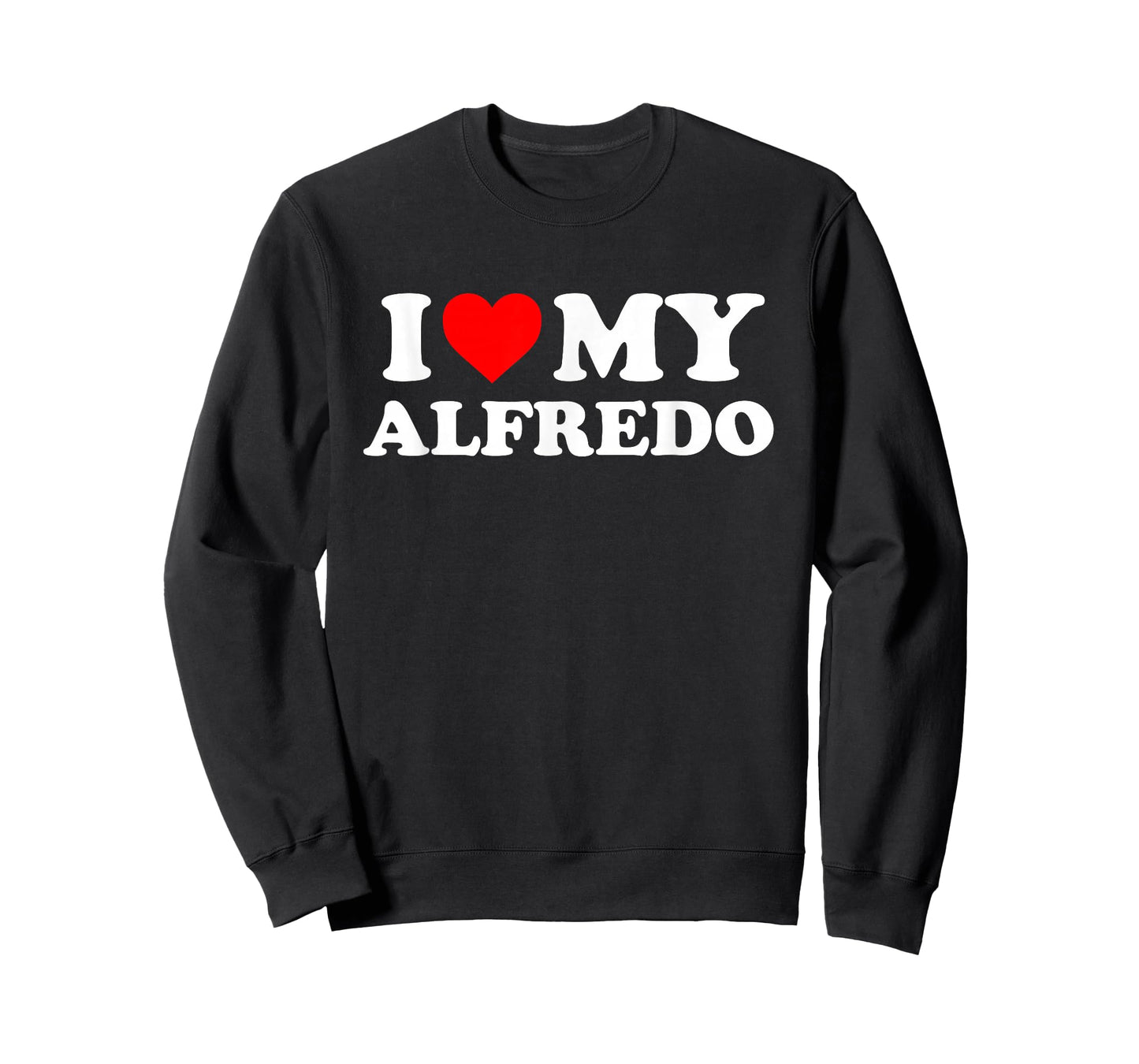 I Love My Alfredo T-Shirt