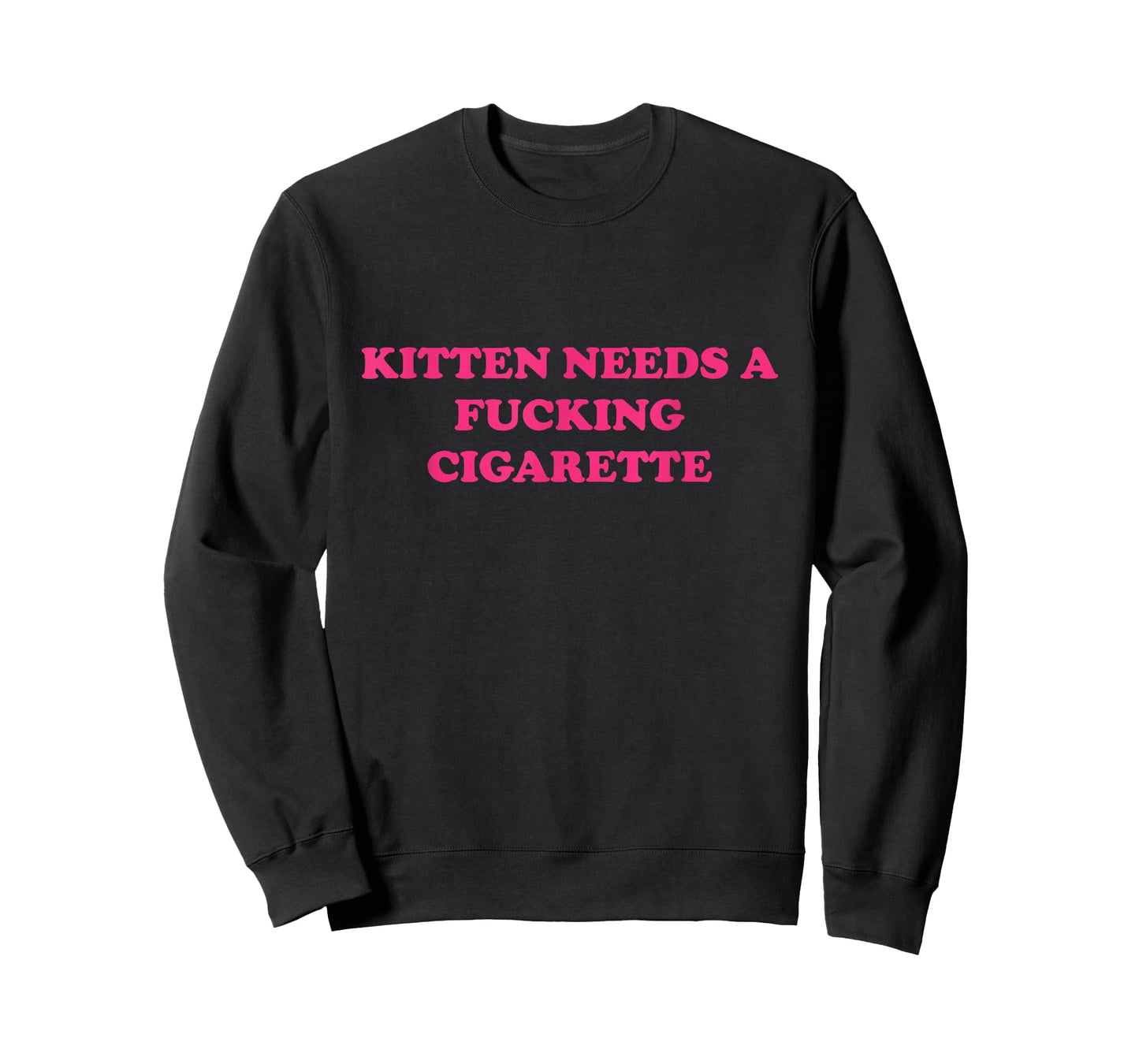Kitten Needs A Fucking Cigarette Funny Cat Joke Cat Meme T-Shirt