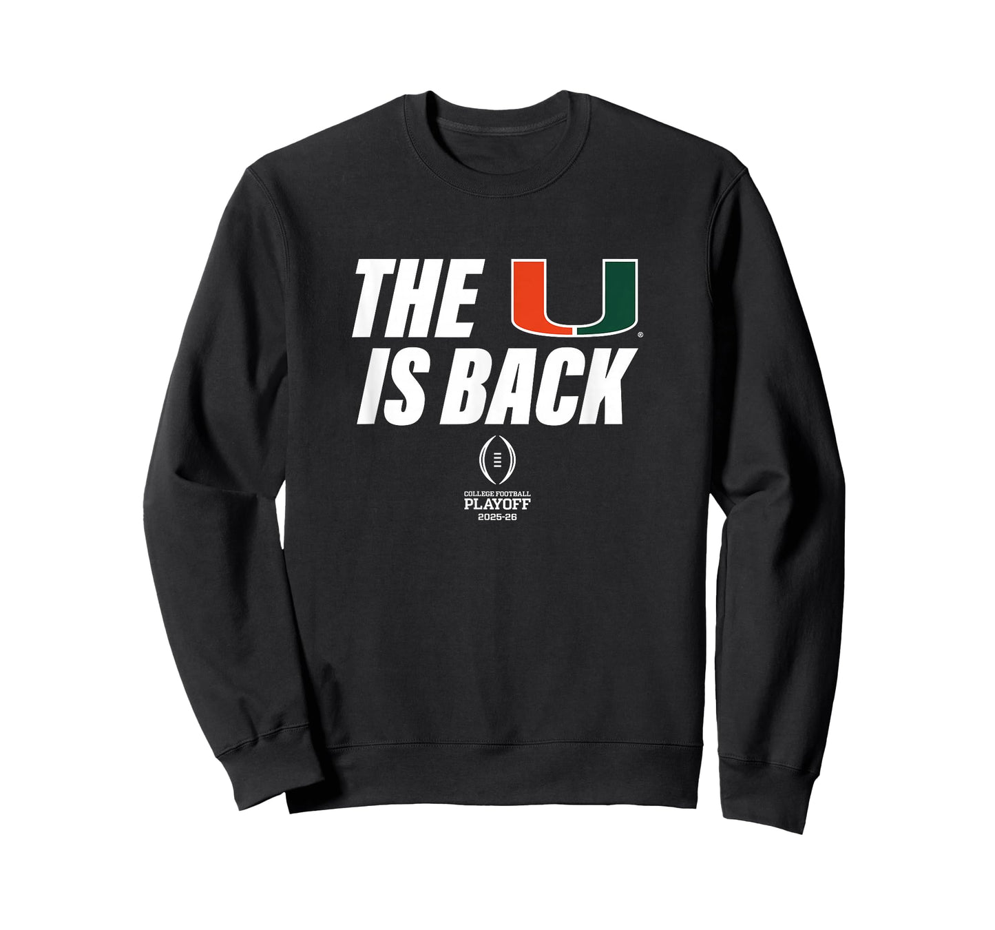 Miami Hurricanes 2025 College Football Playoff The U is Back T-Shirt