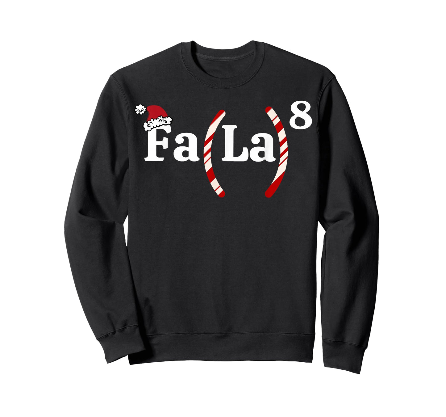 FA (LA) 8 Funny Christmas Santa FA La Math Teacher Student T-Shirt