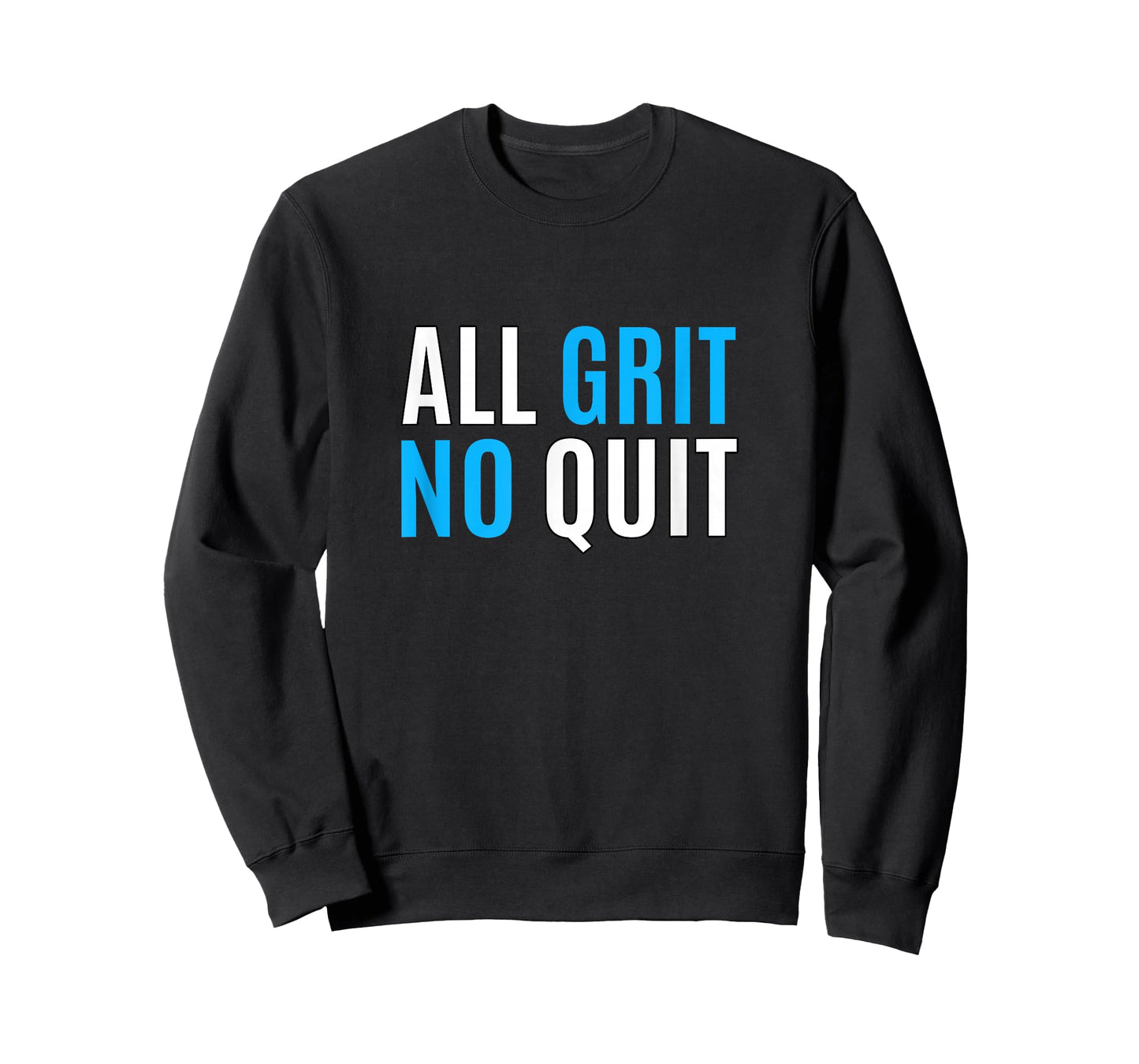 Blue Color All Grit - No Quit Blue Graphic T-Shirt