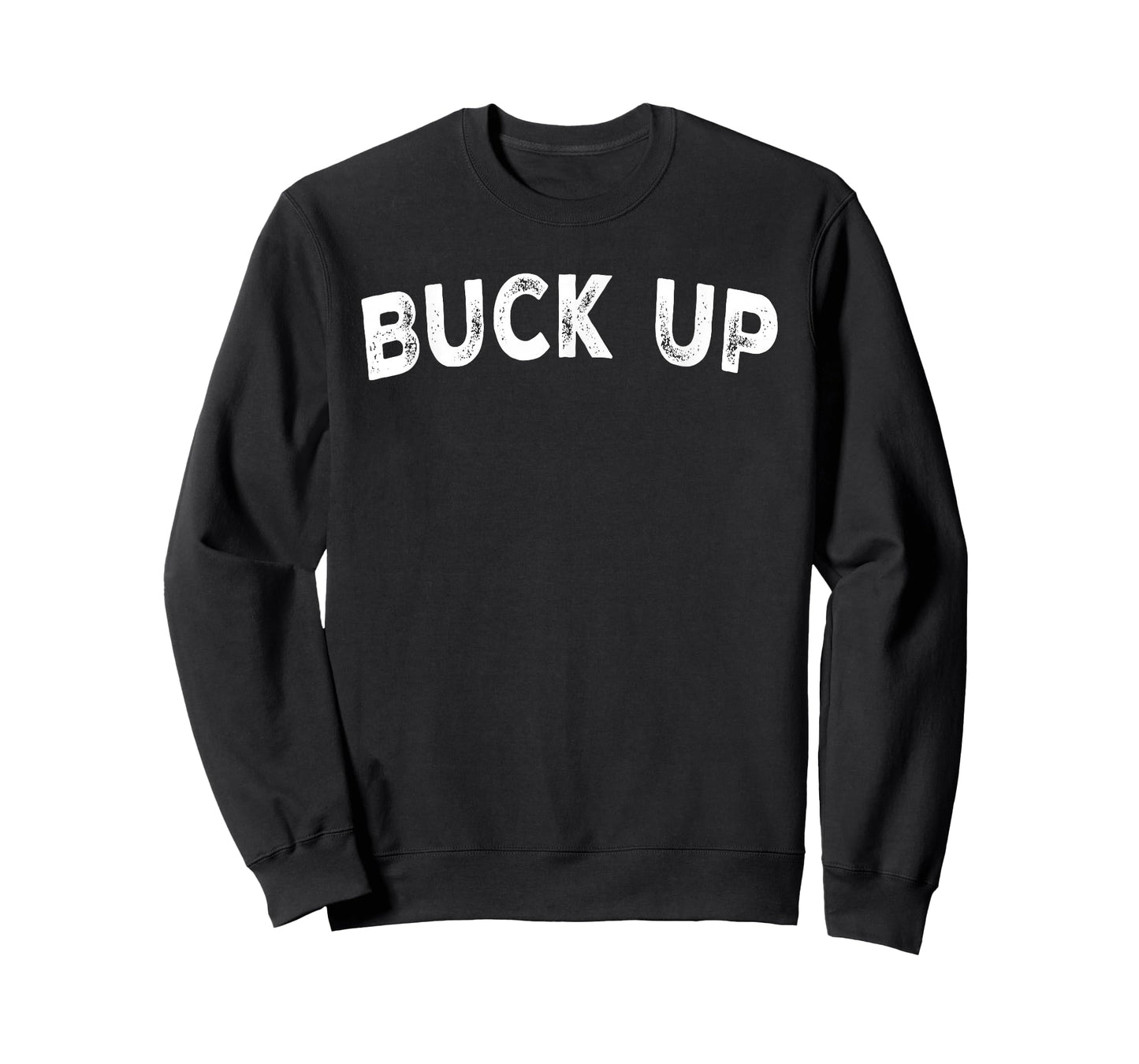 Buck Up T-Shirt