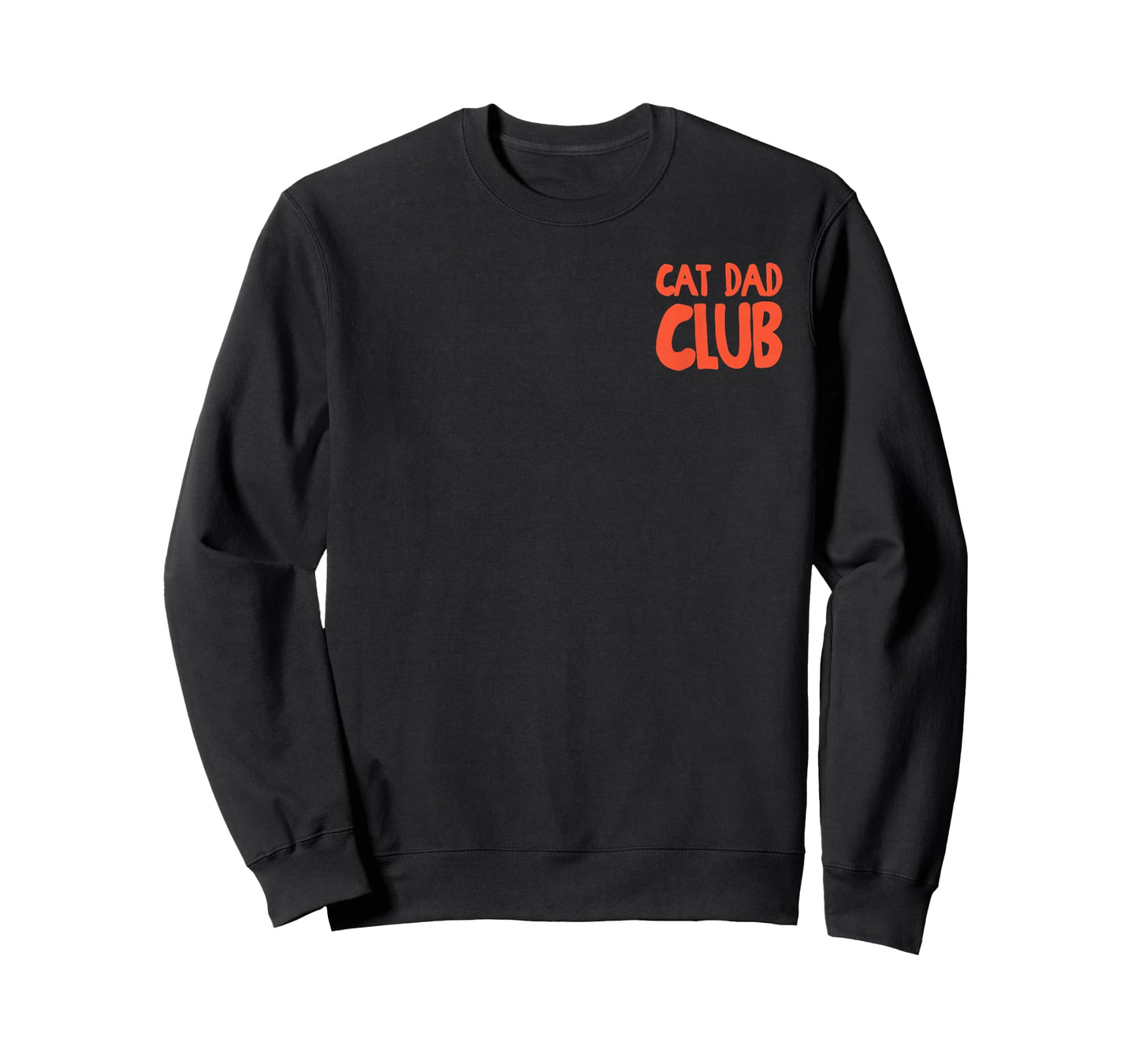 Funny Cat Dad Club Life is Better with Cats Men Dad 2 Sided T-Shirt