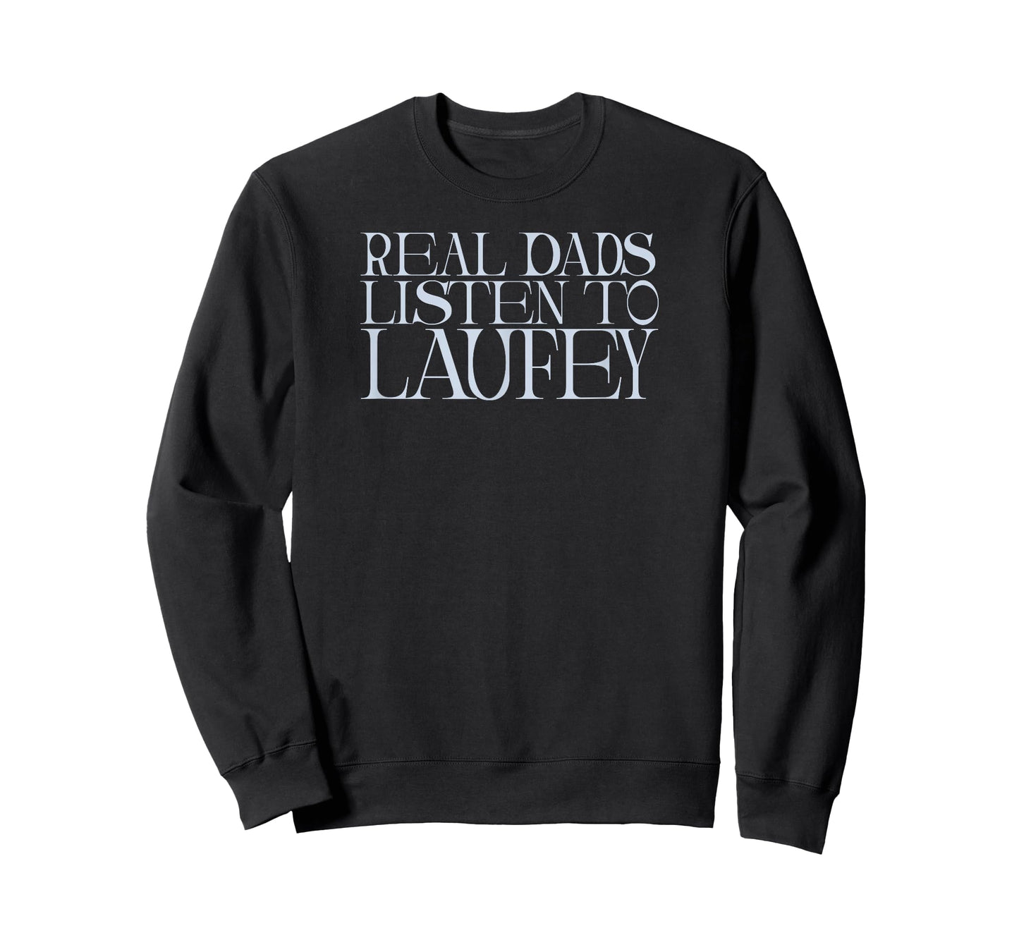 Laufey Real Dads List to Laufey T-Shirt
