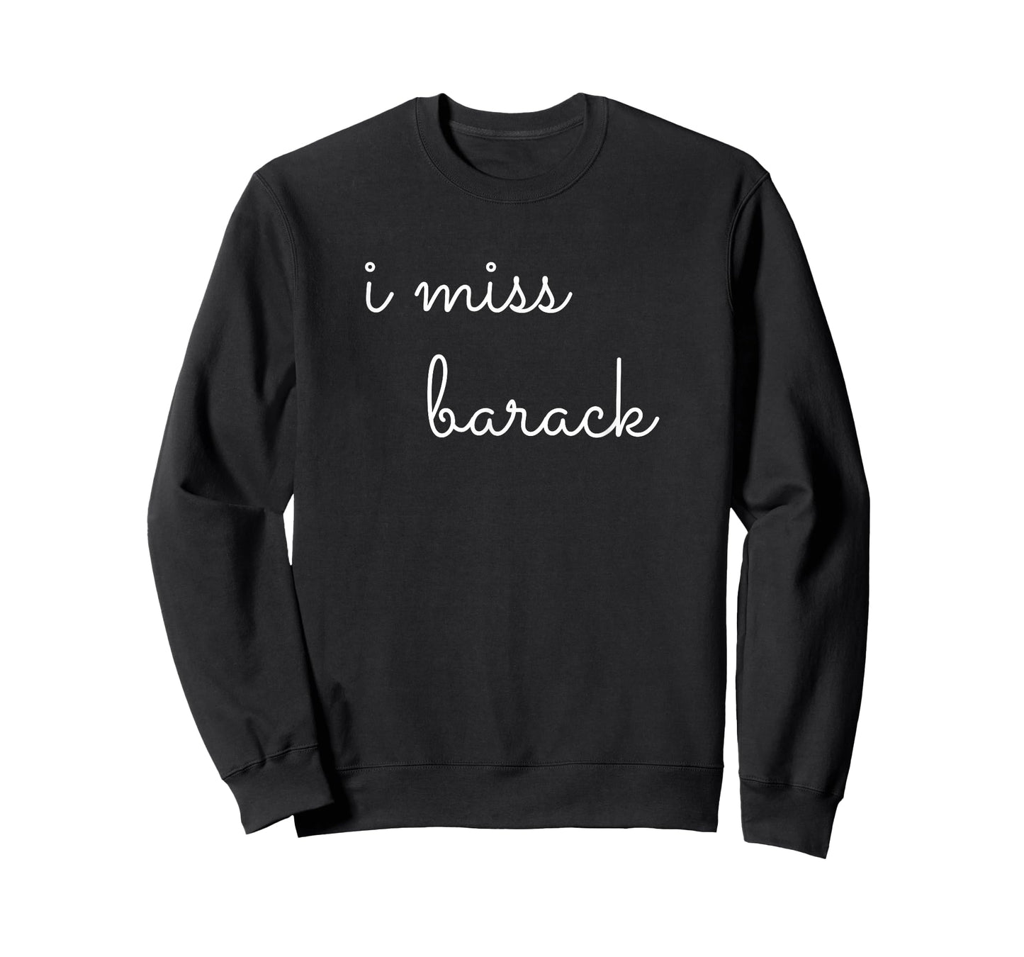 I Miss Barack Obama Greatest President T-Shirt