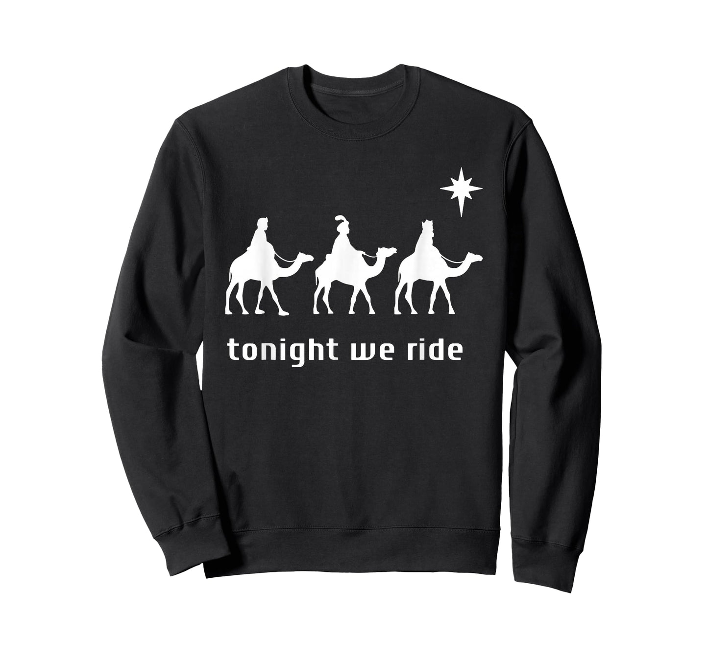 Tonight We Ride, 3 Wise Men, Funny Christian Christmas T-Shirt